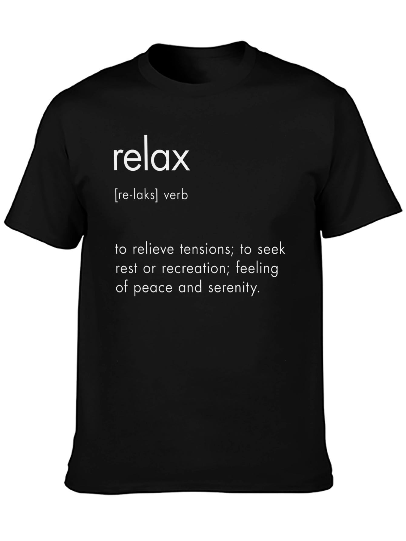 Relax Definition T-Shirt - Casual Comfort Tee