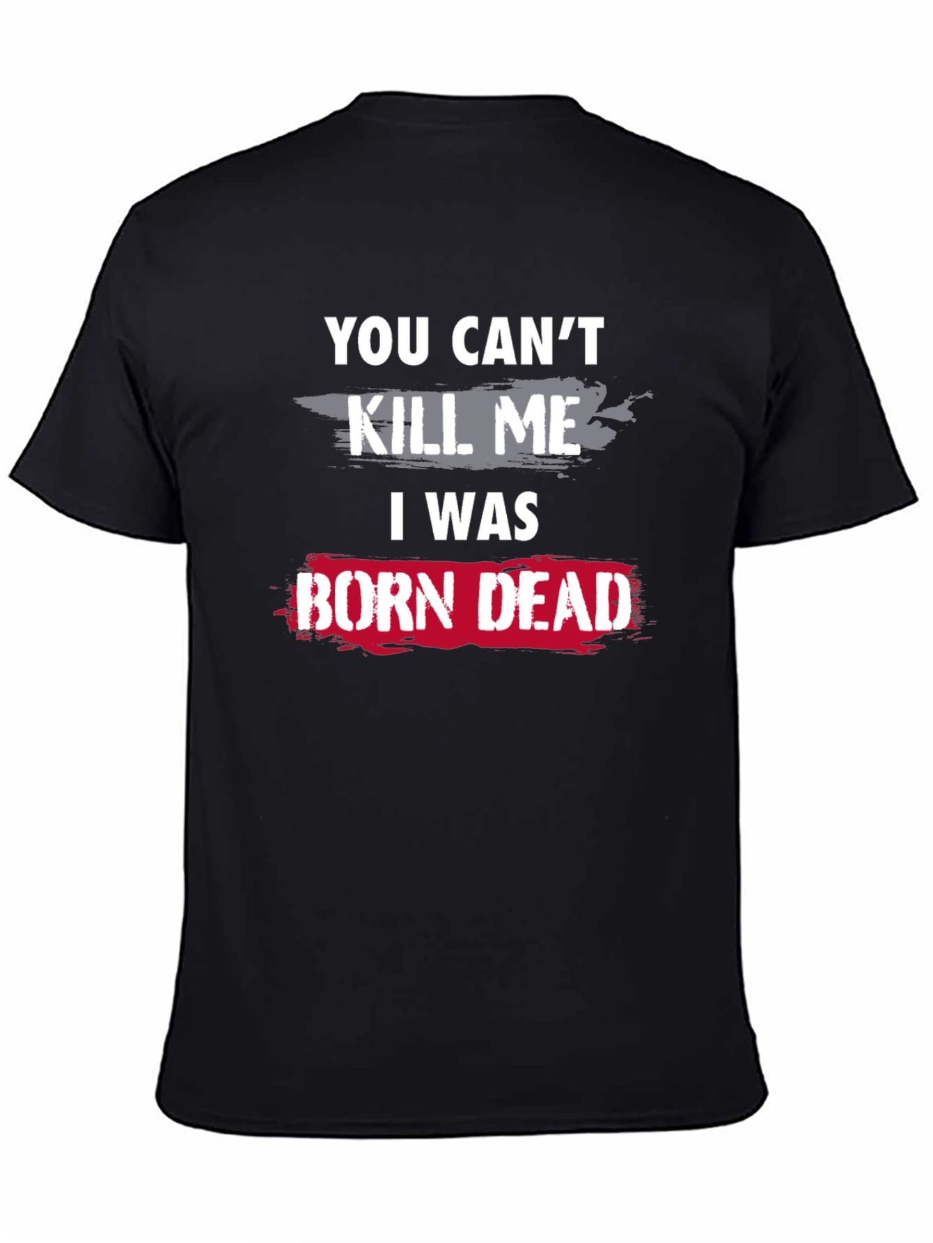 Born Dead Graphic T-Shirt