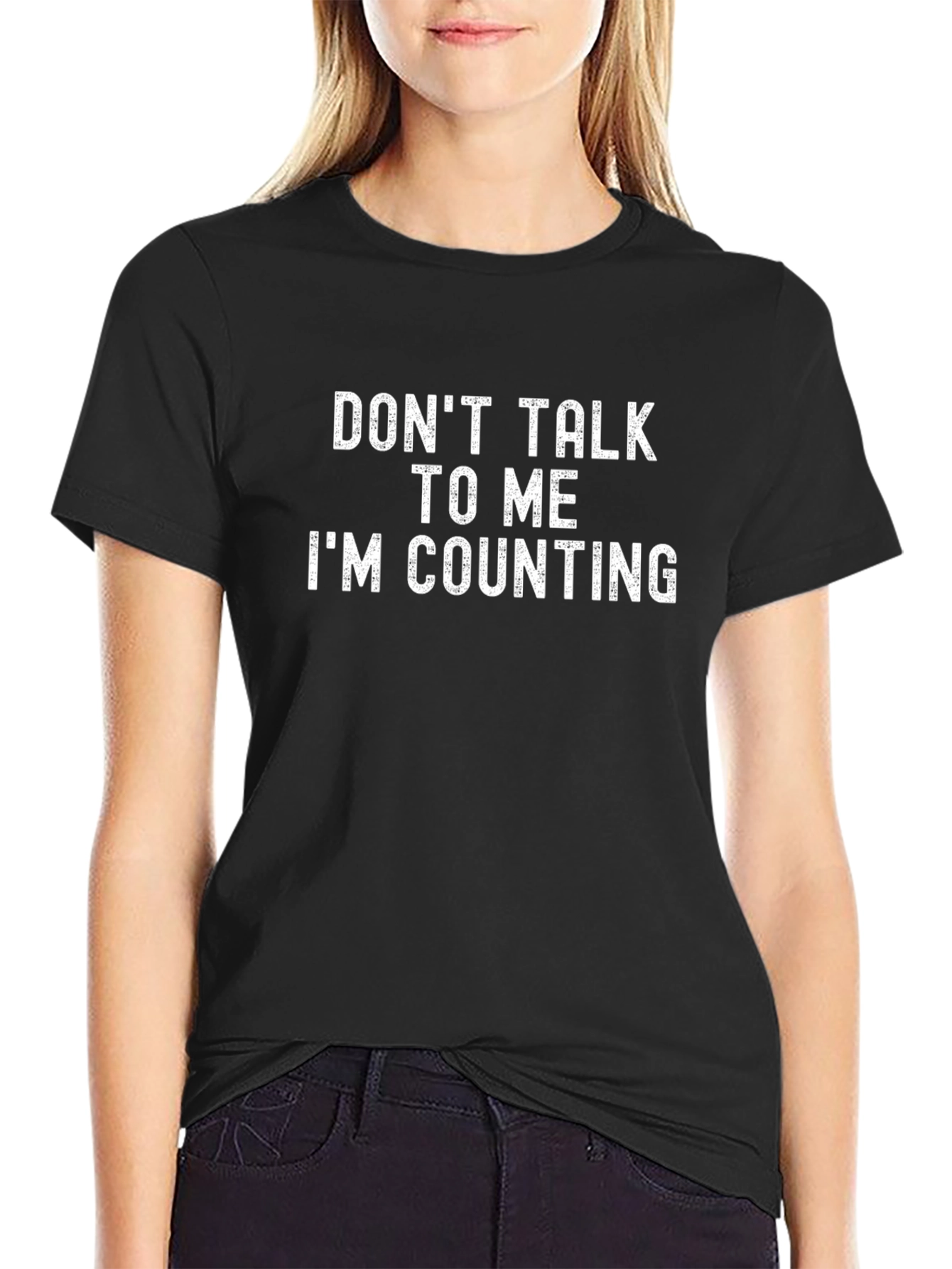 Dont Talk To Me Im Counting T-Shirt