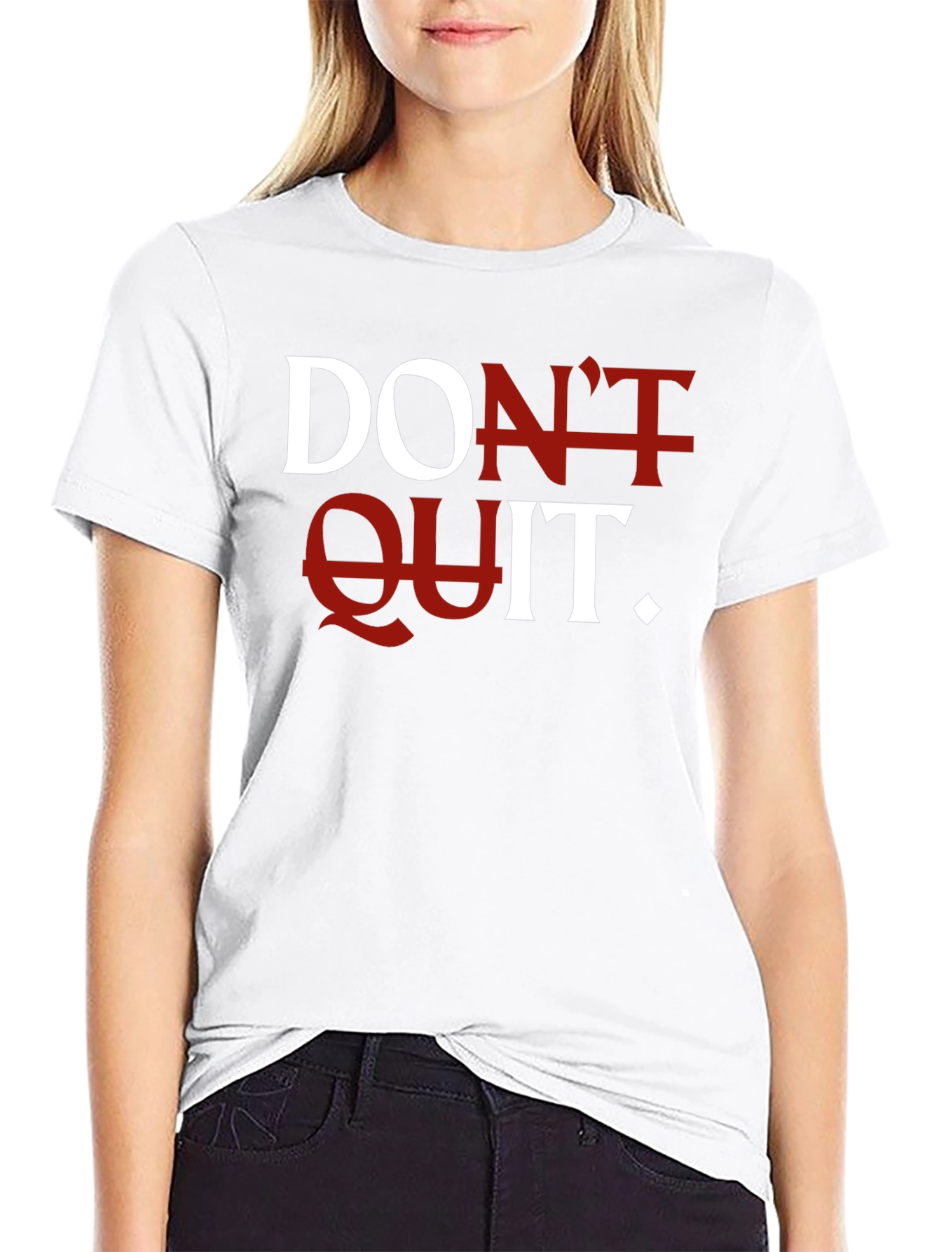 Motivational Dont Quit Graphic T-Shirt