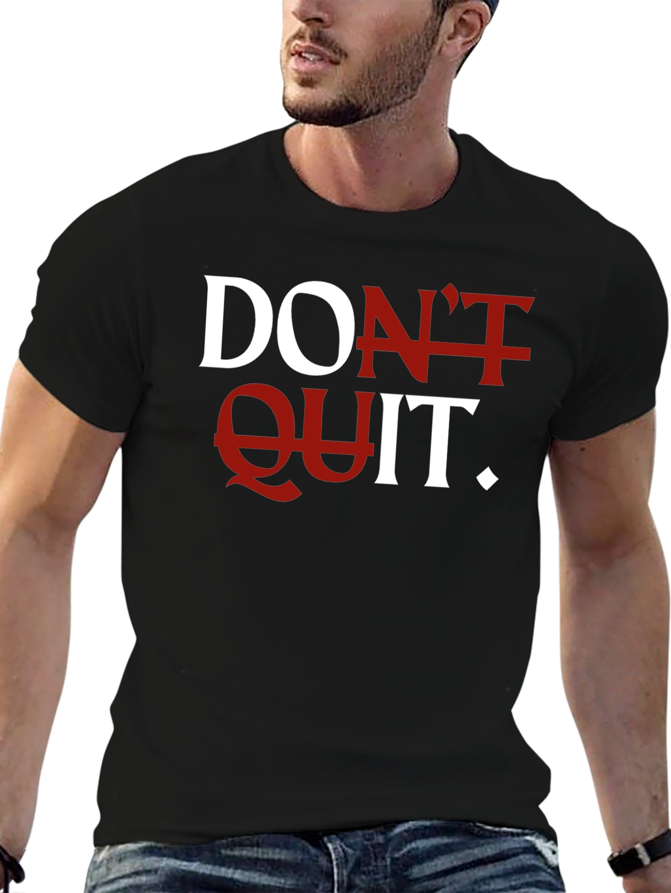 Motivational Dont Quit Graphic T-Shirt