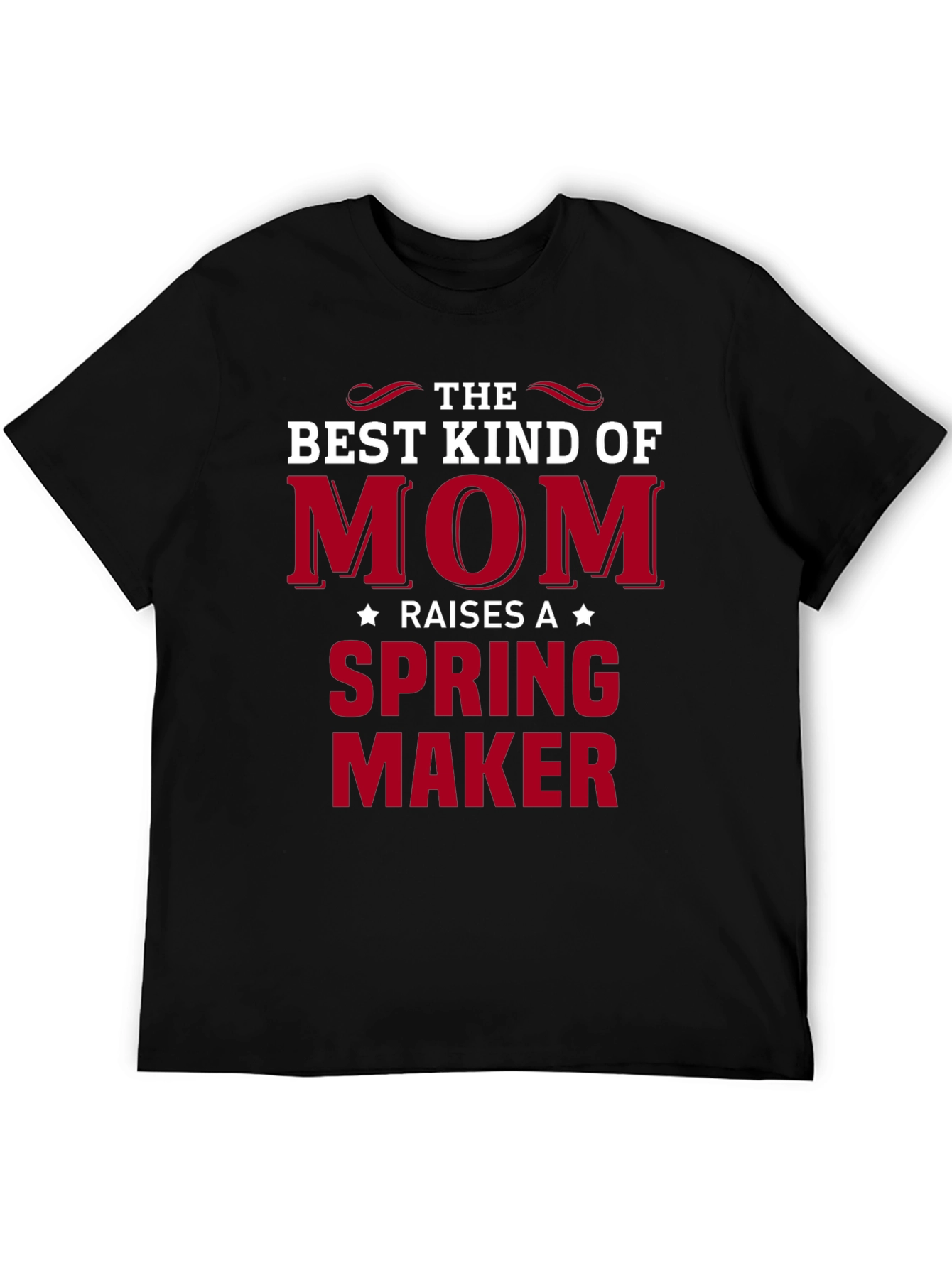 Best Kind of Mom - Spring Maker T-Shirt
