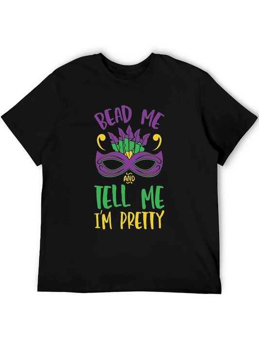 Bead Me and Tell Me Im Pretty Mardi Gras T-Shirt