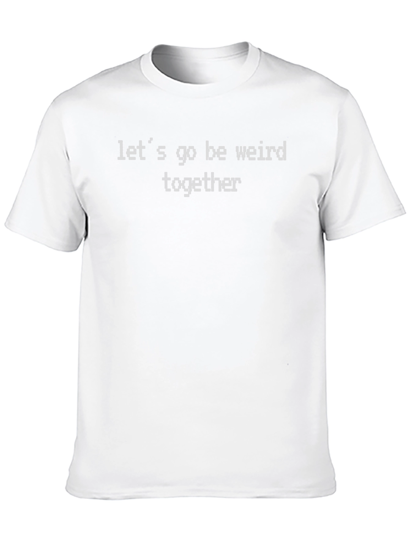 Lets Go Be Weird Together Black Graphic Tee