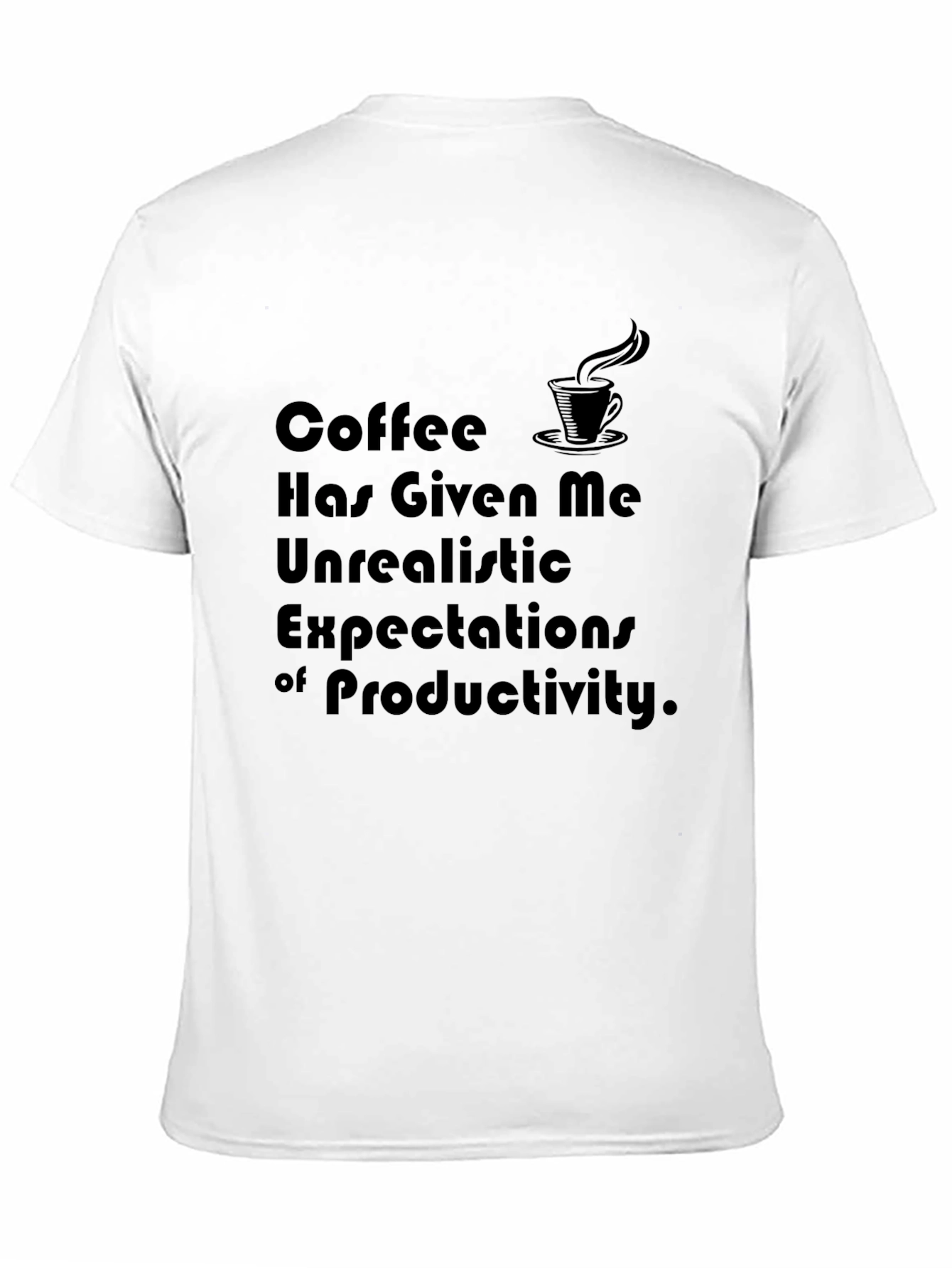 Coffee Expectations T-Shirt - Funny Graphic Tee