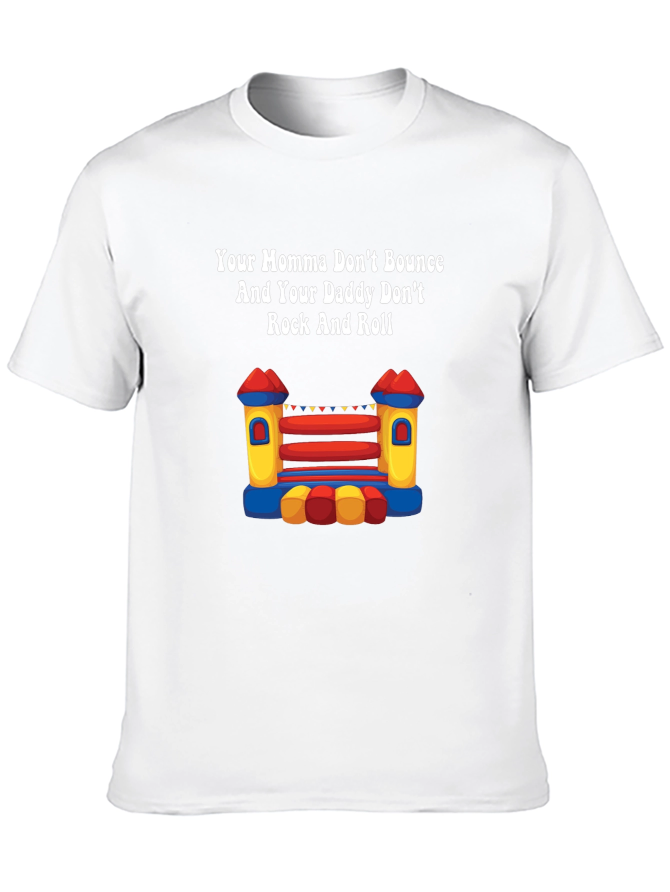 Your Momma Bounce House T-Shirt