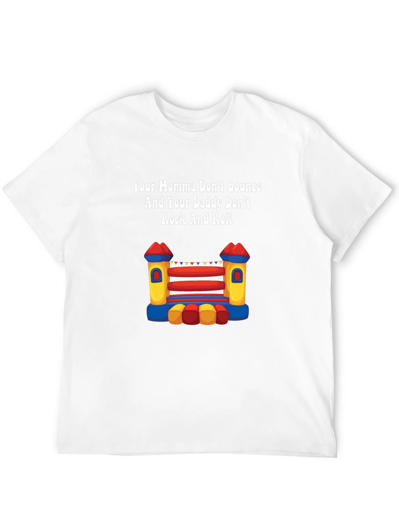 Your Momma Bounce House T-Shirt