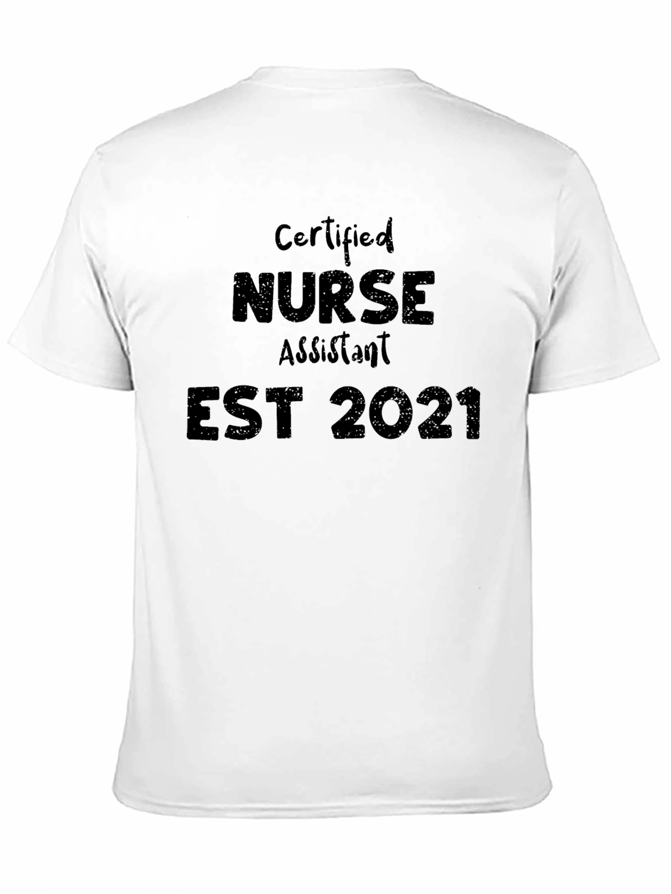 Certified Nurse Assistant Est 2021 T-Shirt