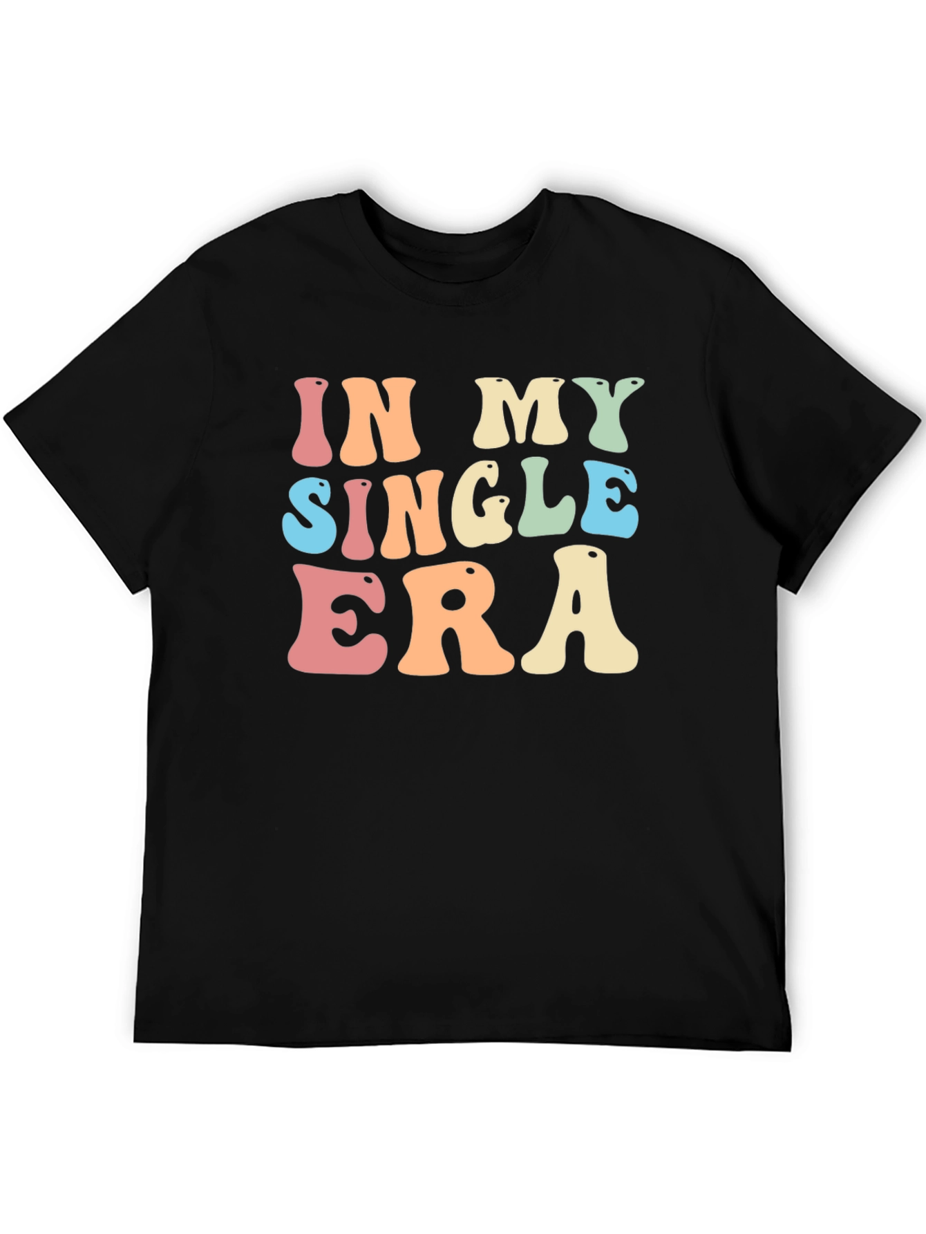 In My Single Era Black Tee