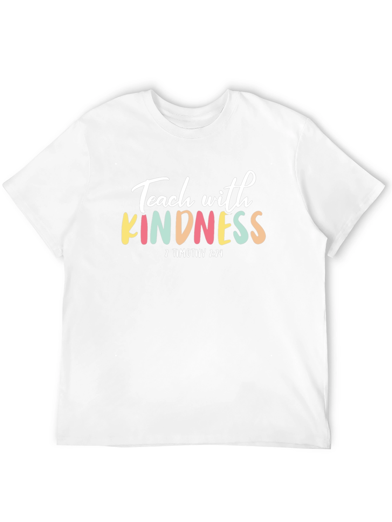 Teach with Kindness T-Shirt 2 Timothy 2:24 Black Crewneck