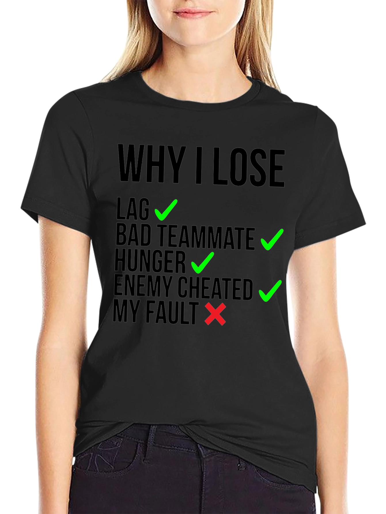 Why I Lose Gaming T-Shirt
