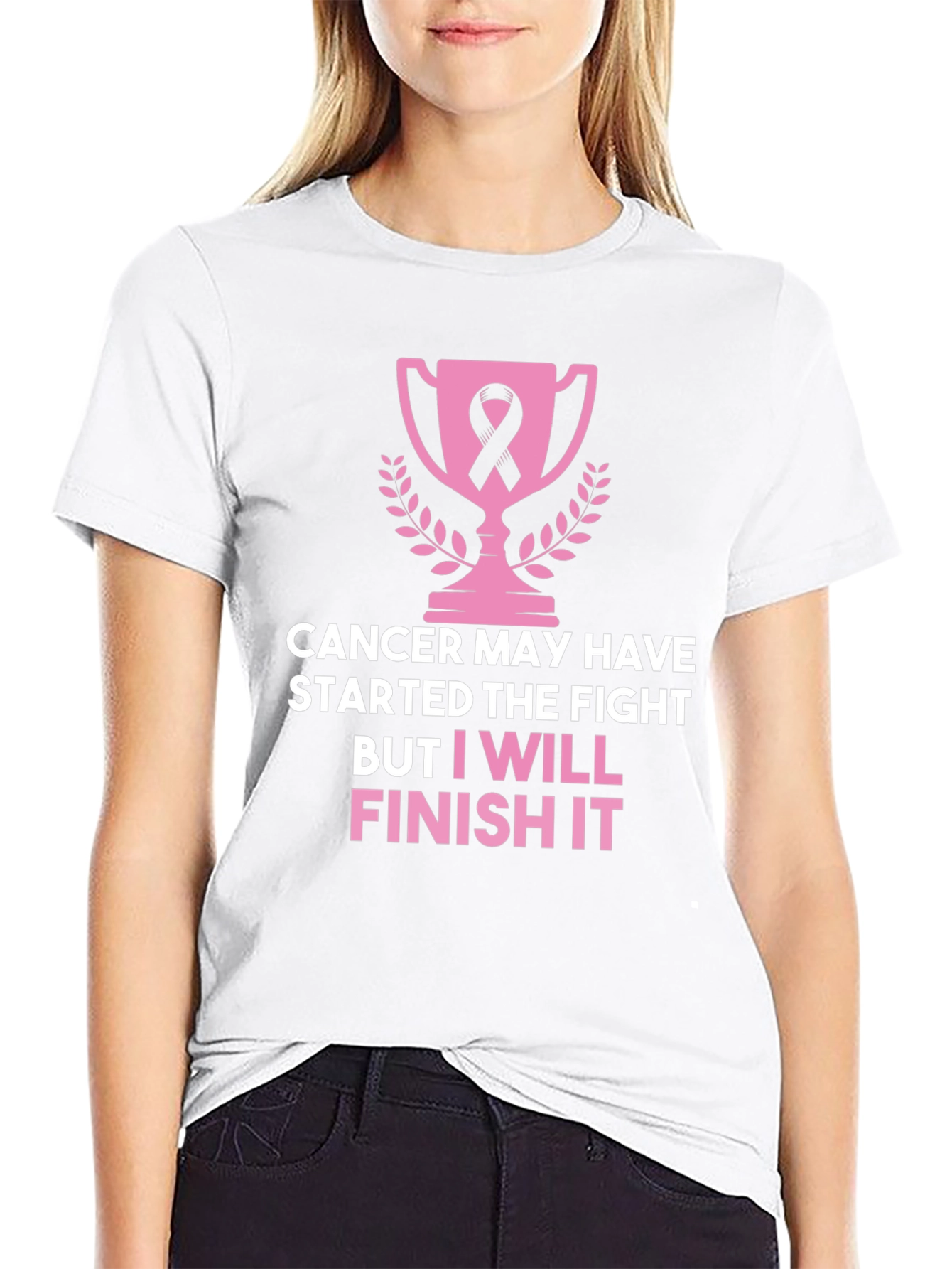 Cancer Awareness T-Shirt: I Will Finish It!