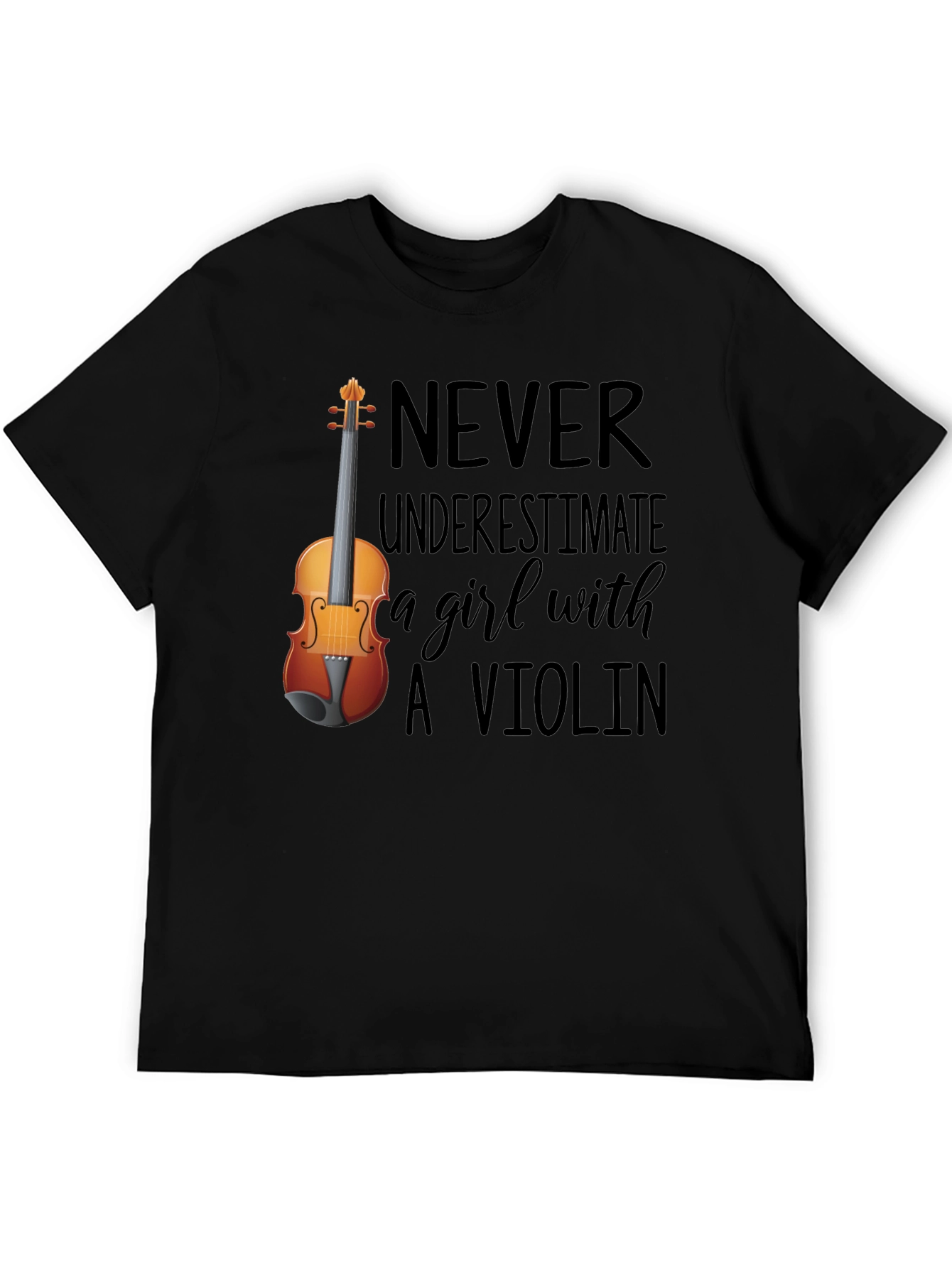 Never Underestimate a Girl with A Violin Tee