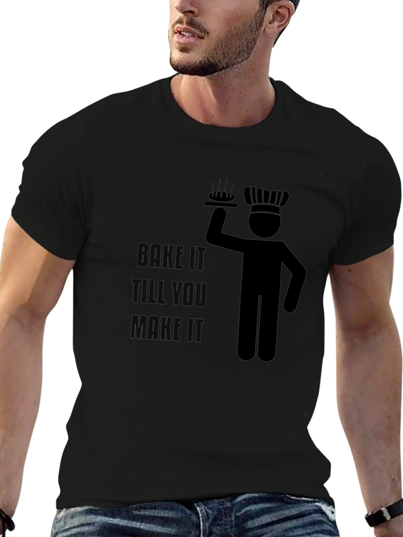 Bake It Till You Make It Graphic T-Shirt