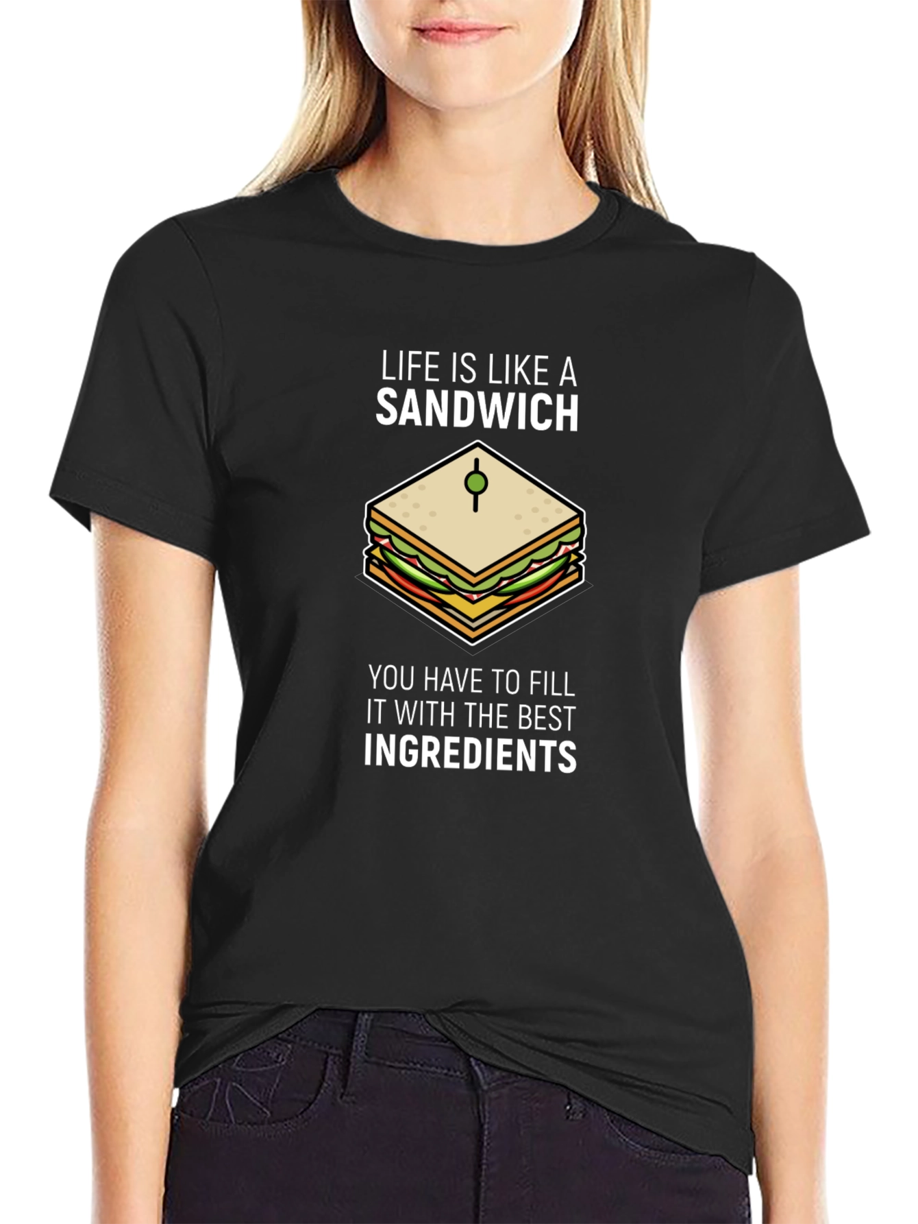 Life is Like a Sandwich Black T-Shirt