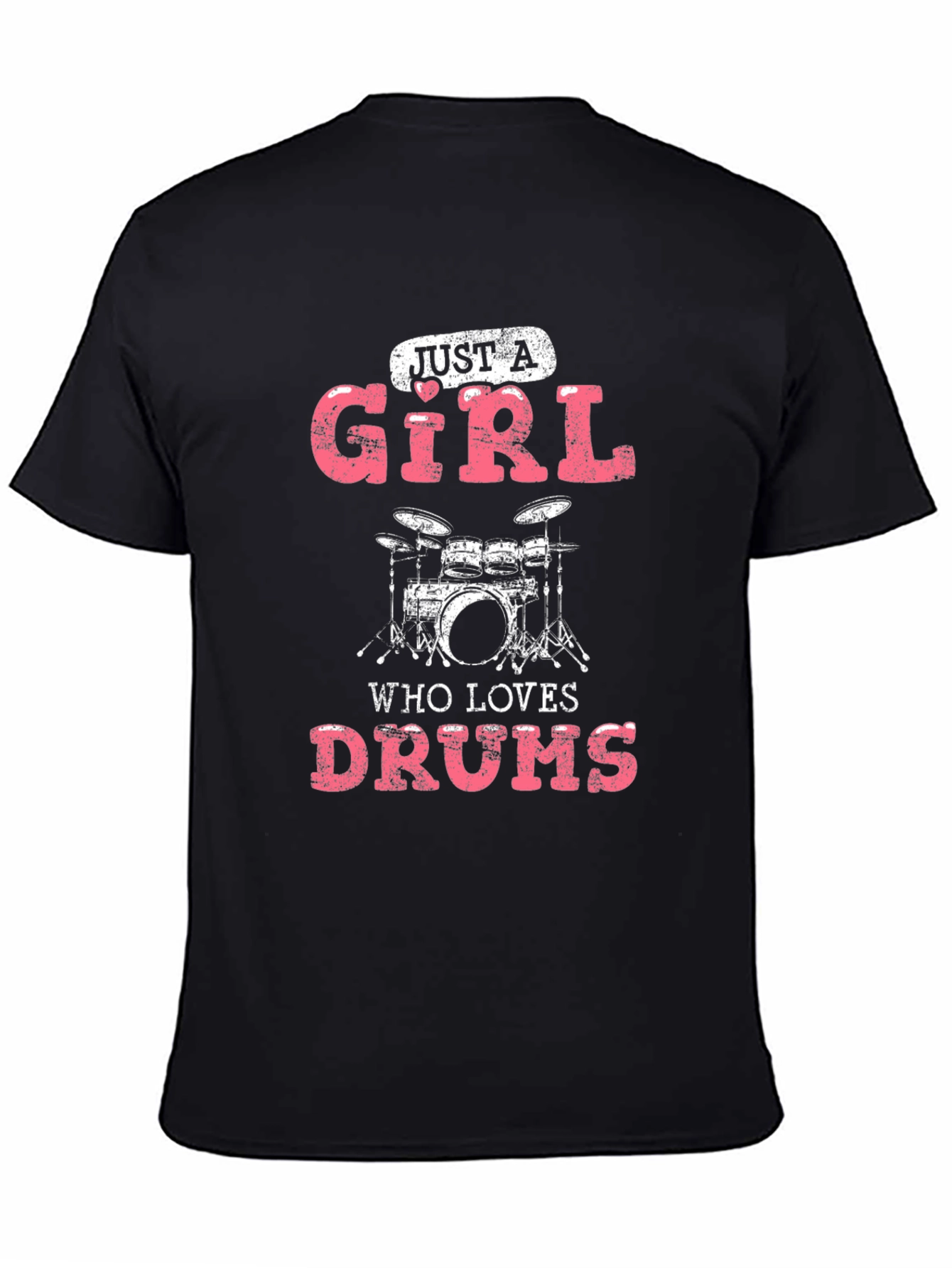 Just A Girl Who Loves Drums Graphic T-Shirt