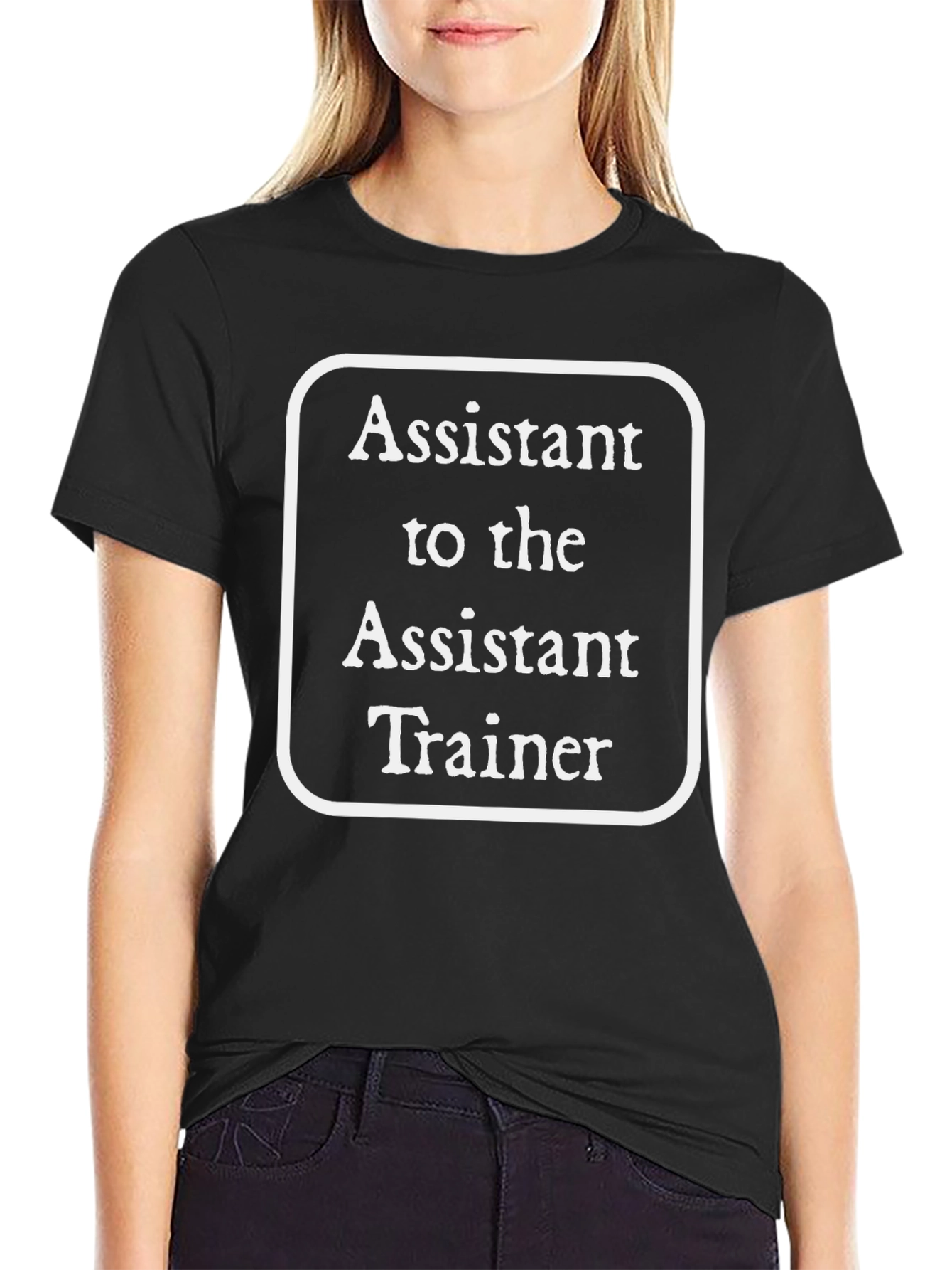 Assistant to the Assistant Trainer T-Shirt