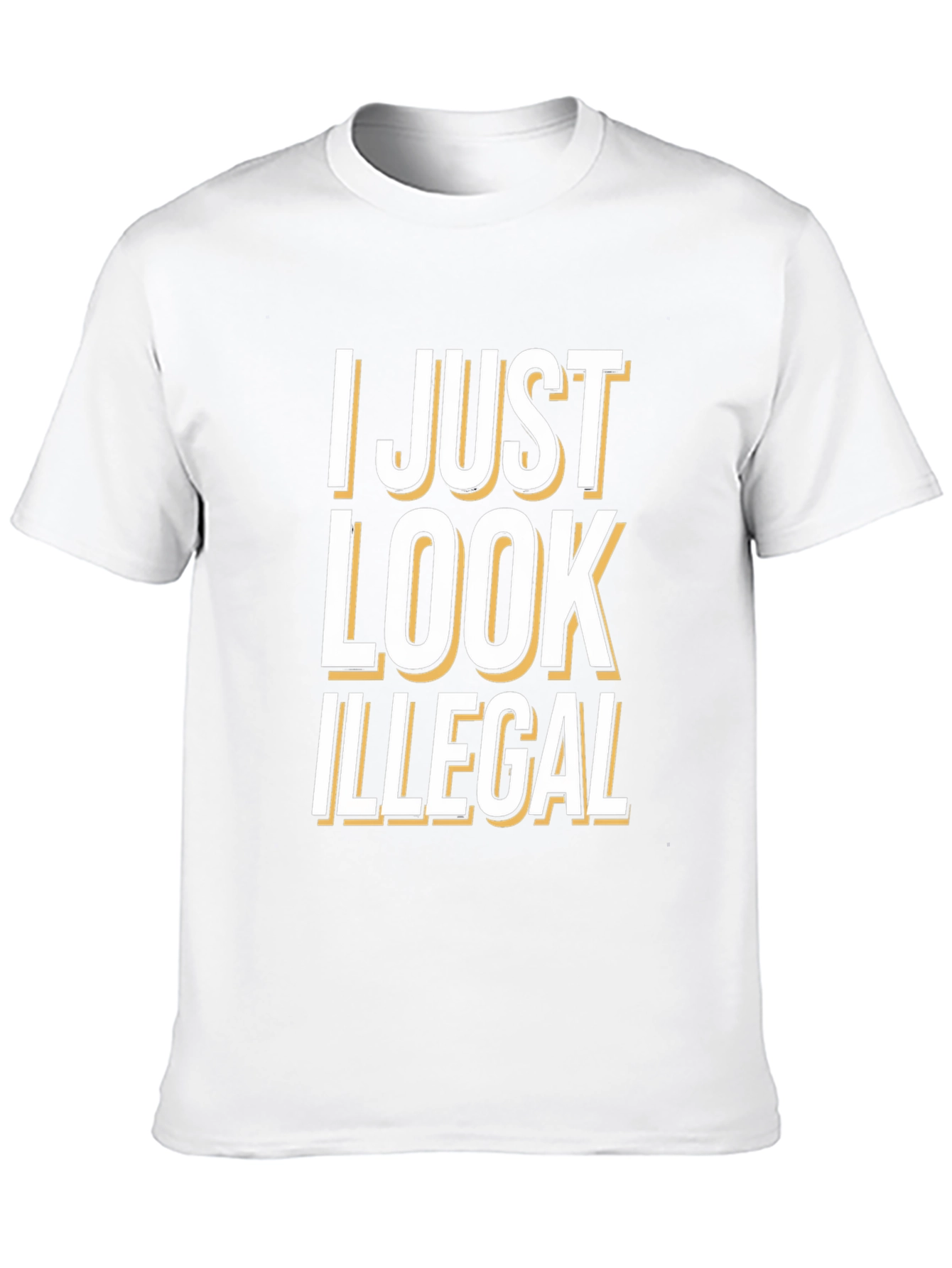 I Just Look Illegal Graphic Tee