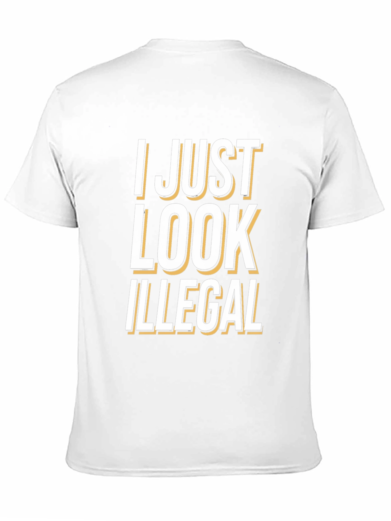 I Just Look Illegal Graphic Tee