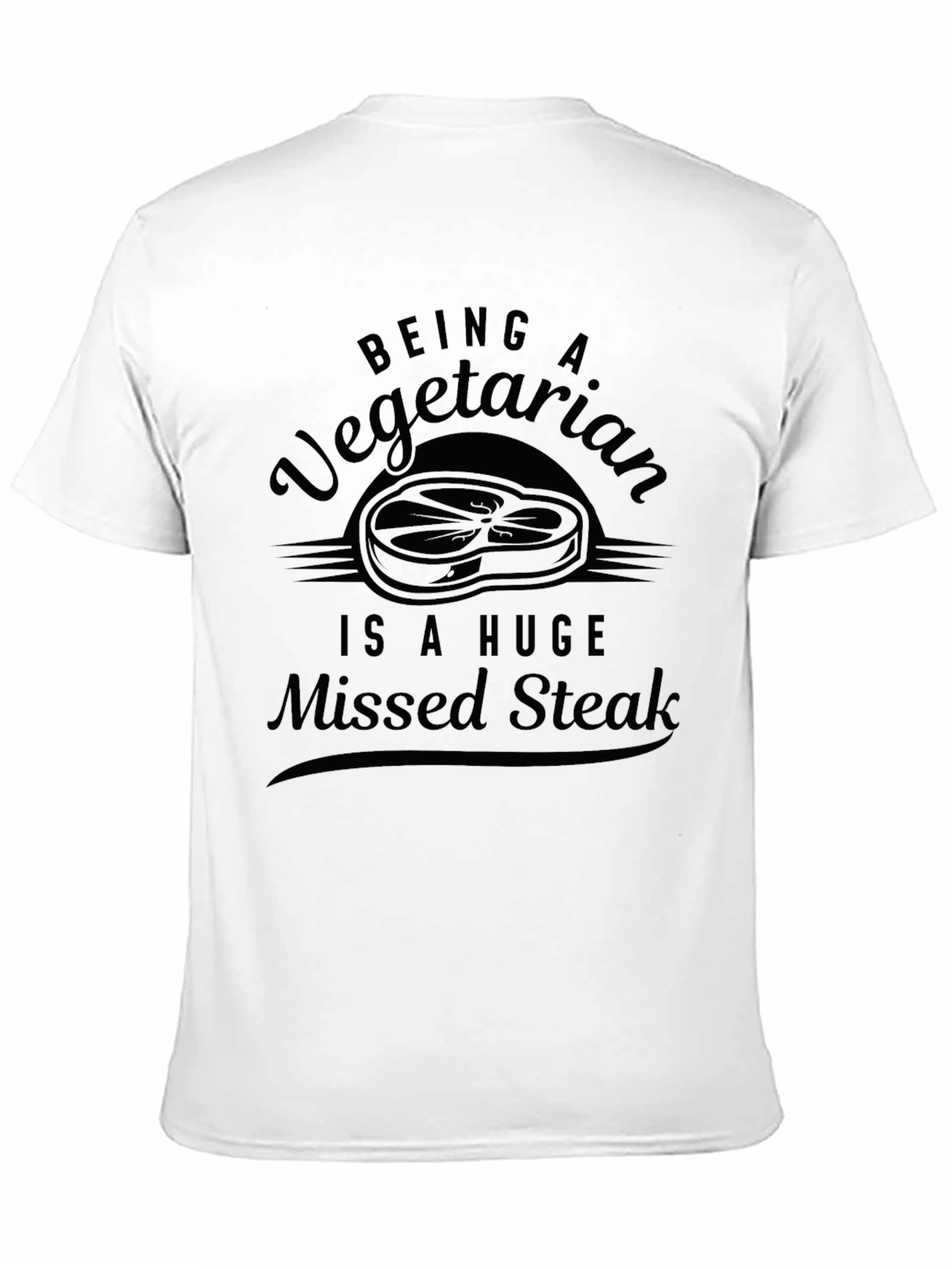 Funny Vegetarian Missed Steak Graphic T-Shirt
