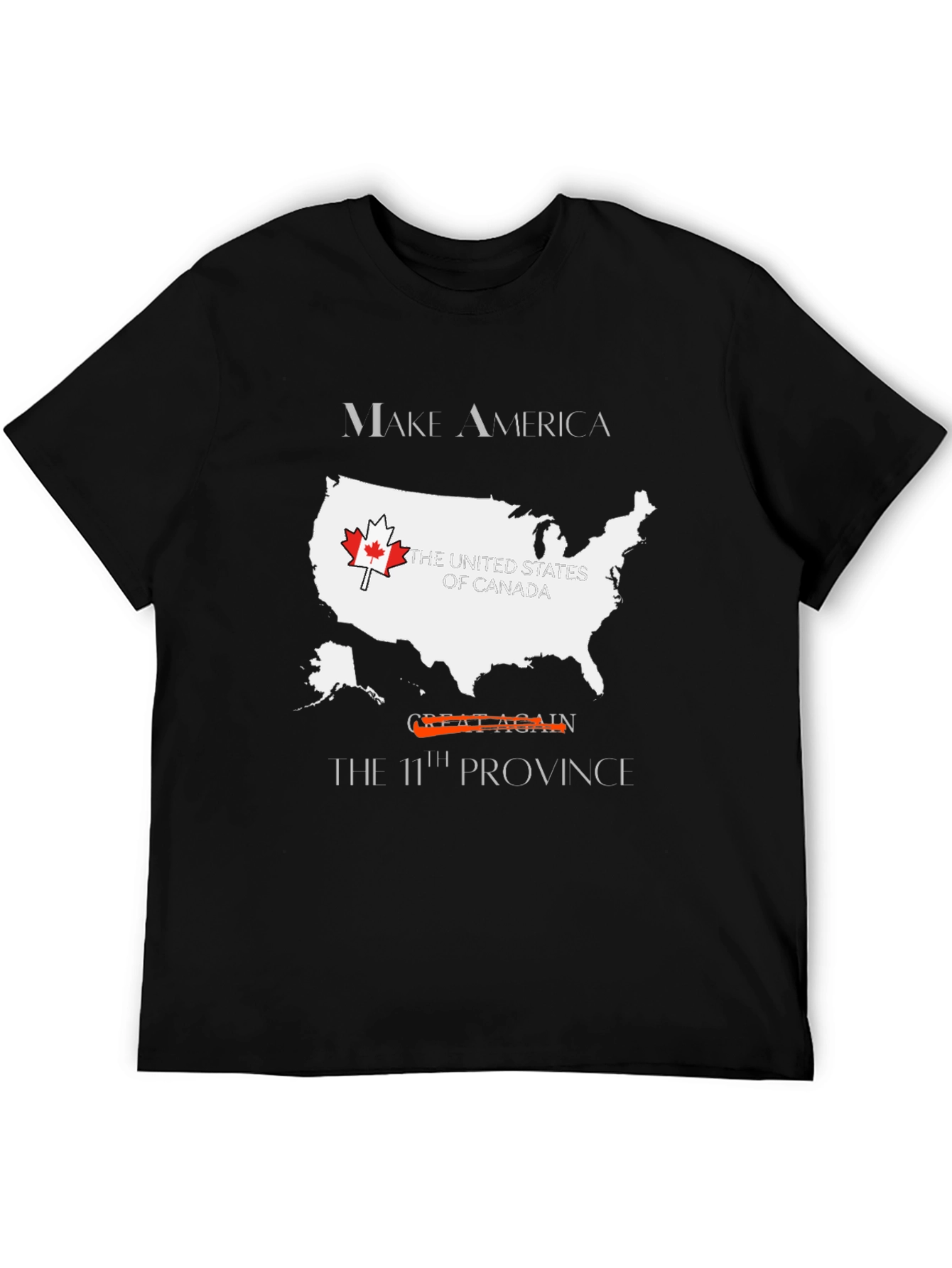 Make America the 11th Province T-Shirt