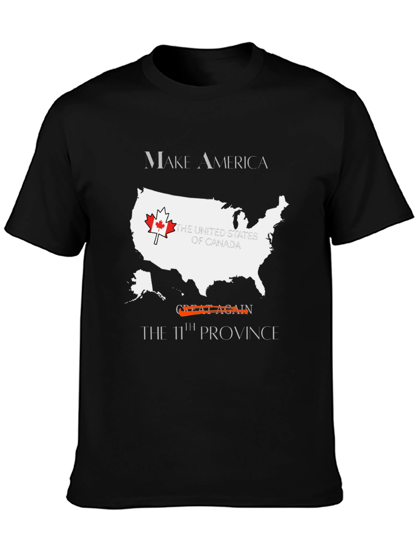 Make America the 11th Province T-Shirt