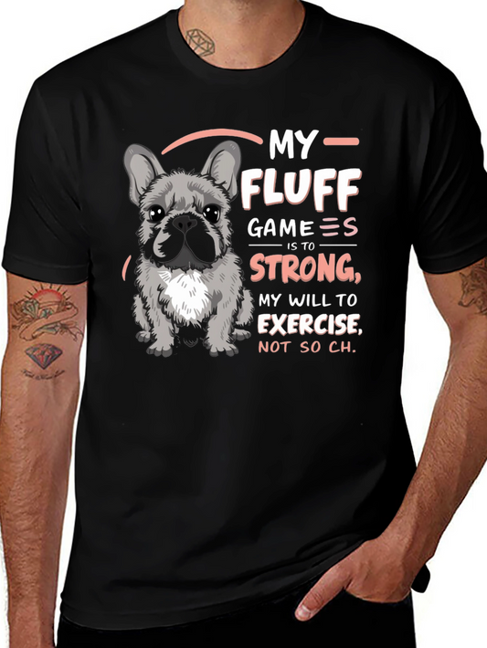 My Fluff Game Is Strong T-Shirt