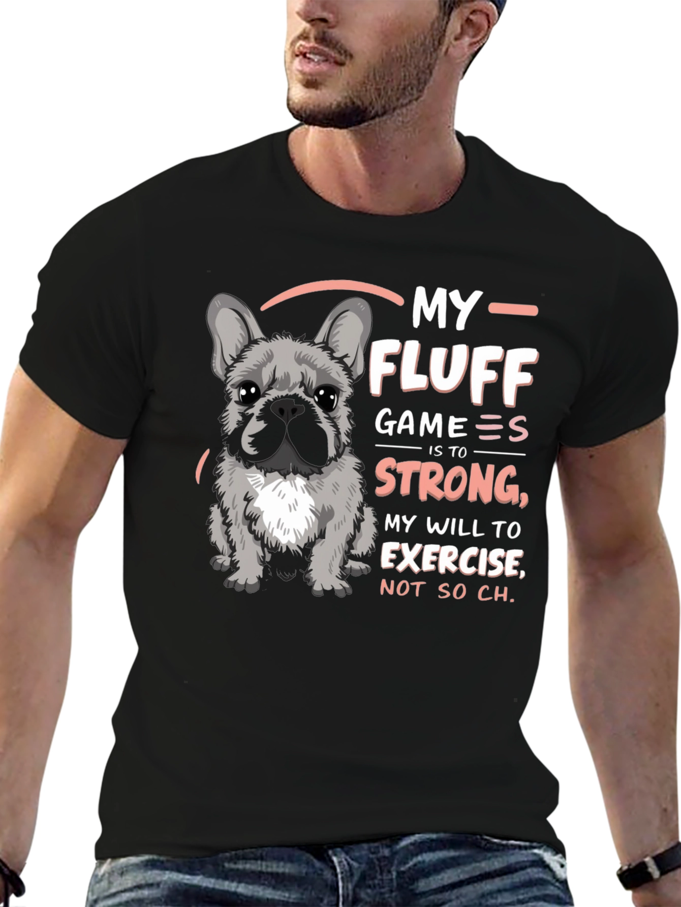 My Fluff Game Is Strong T-Shirt