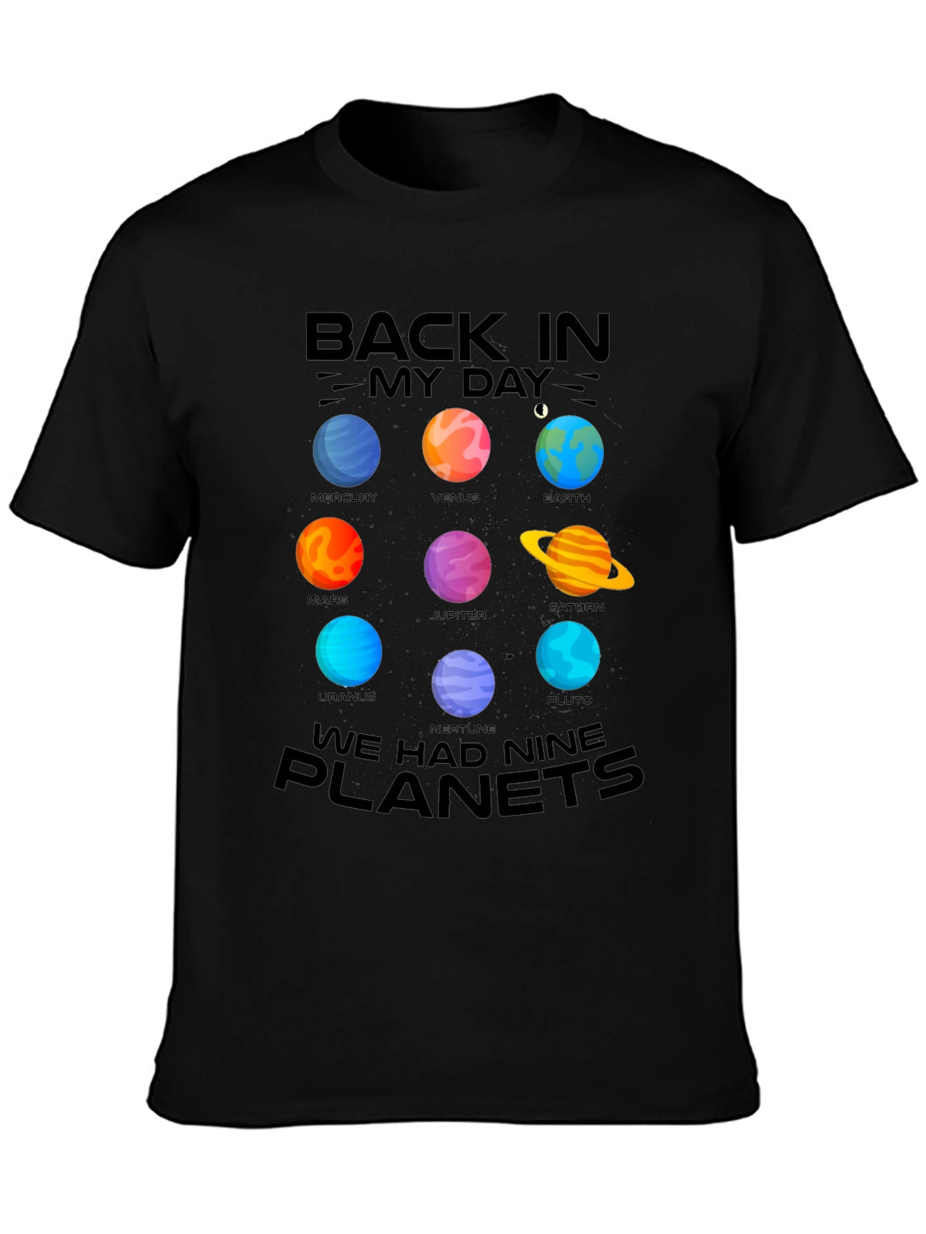 Back In My Day Nine Planets T-Shirt