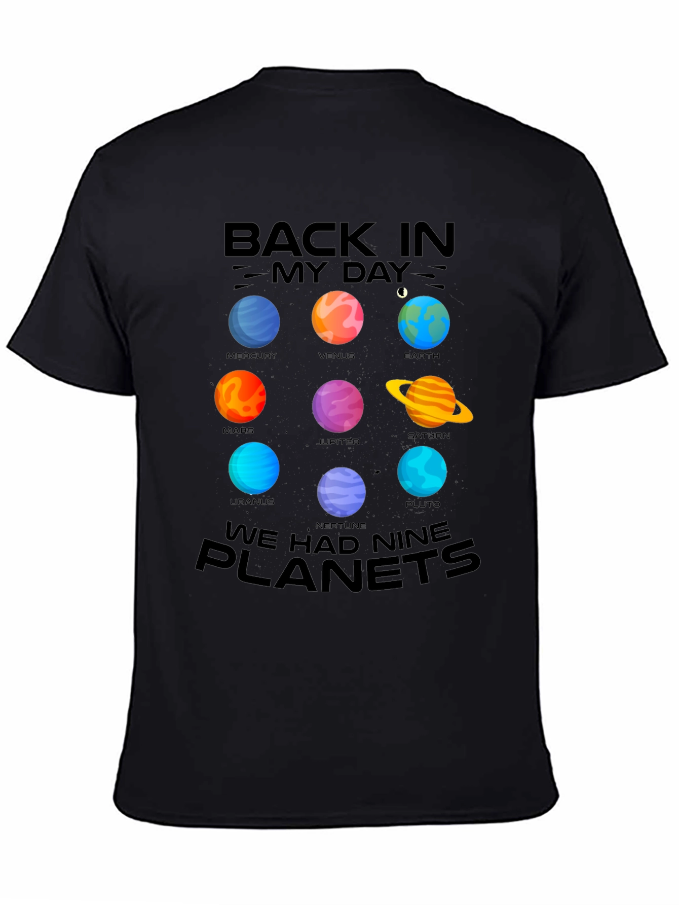Back In My Day Nine Planets T-Shirt