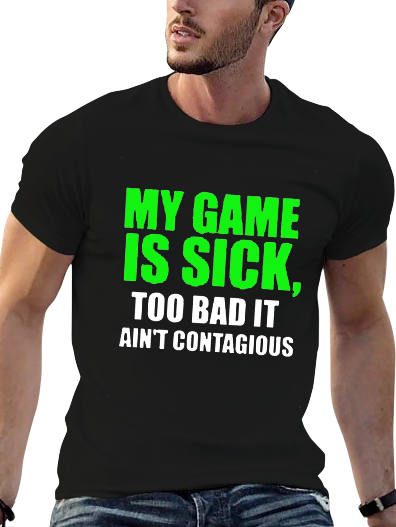 My Game is Sick Mens Graphic Tee