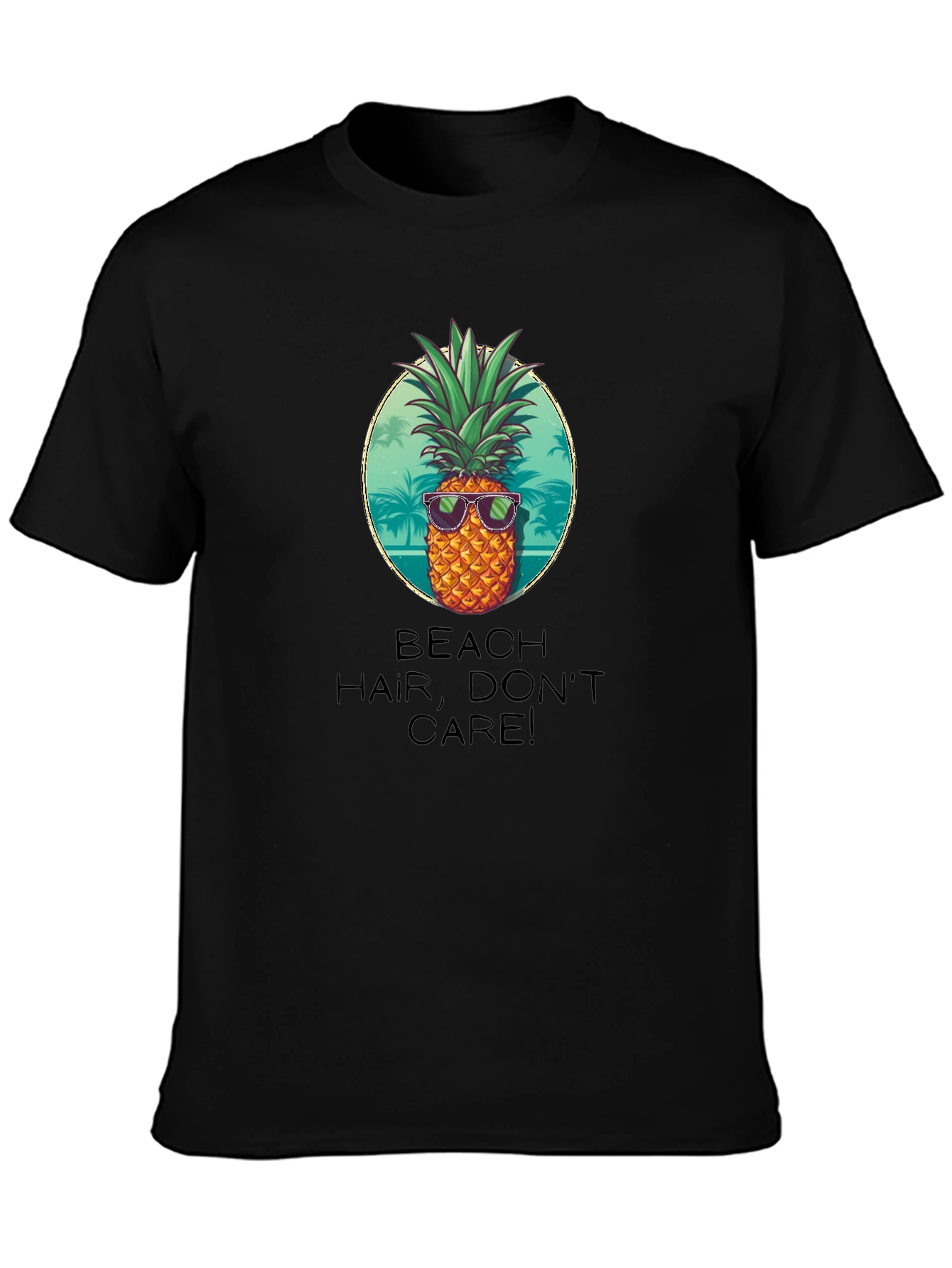Beach Hair Dont Care! Pineapple Graphic Tee