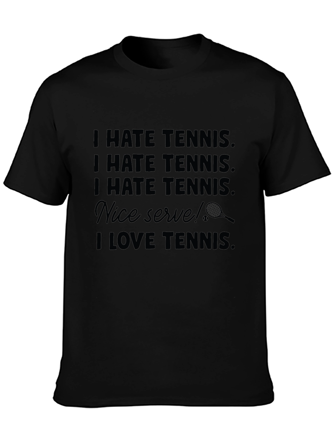 Funny Tennis Graphic T-Shirt: I Hate/Love Tennis