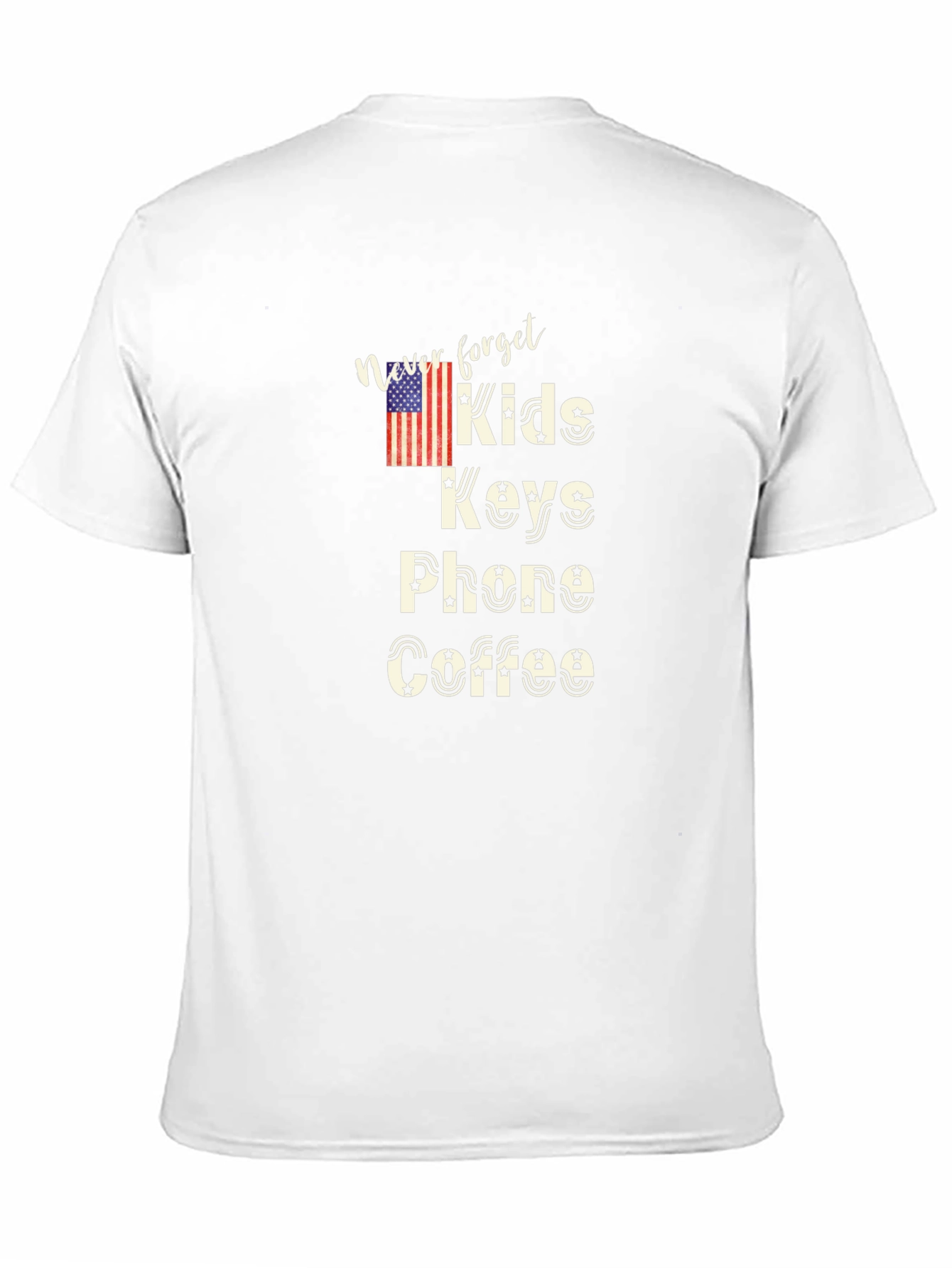 Never Forget Kids Keys Phone Coffee T-Shirt