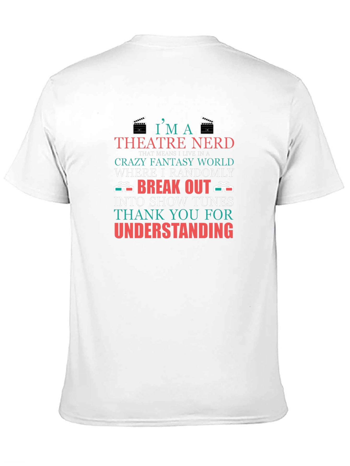 Theatre Nerd T-Shirt - Crazy Fantasy World Tee