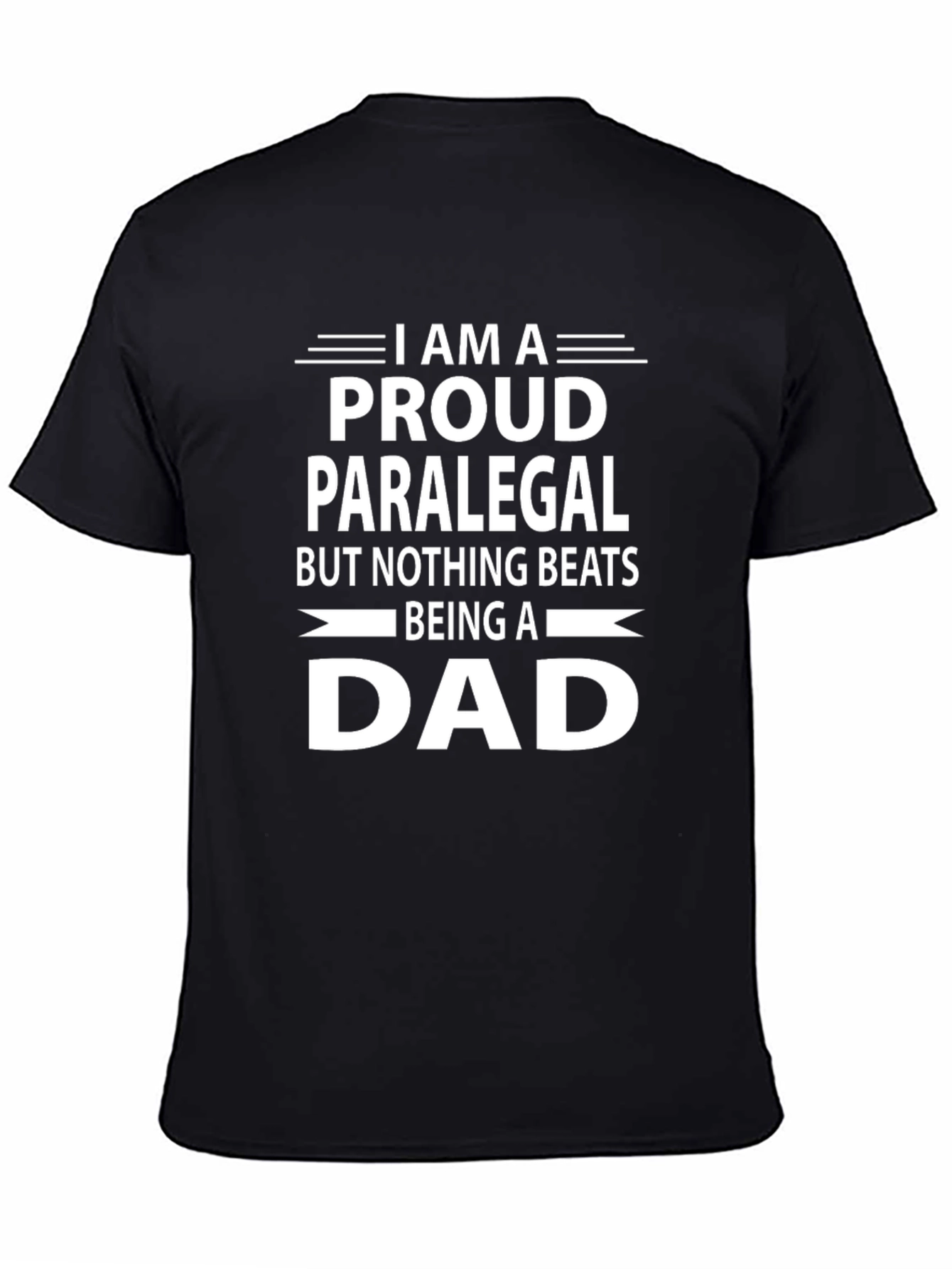 Proud Paralegal Dad Graphic T-Shirt