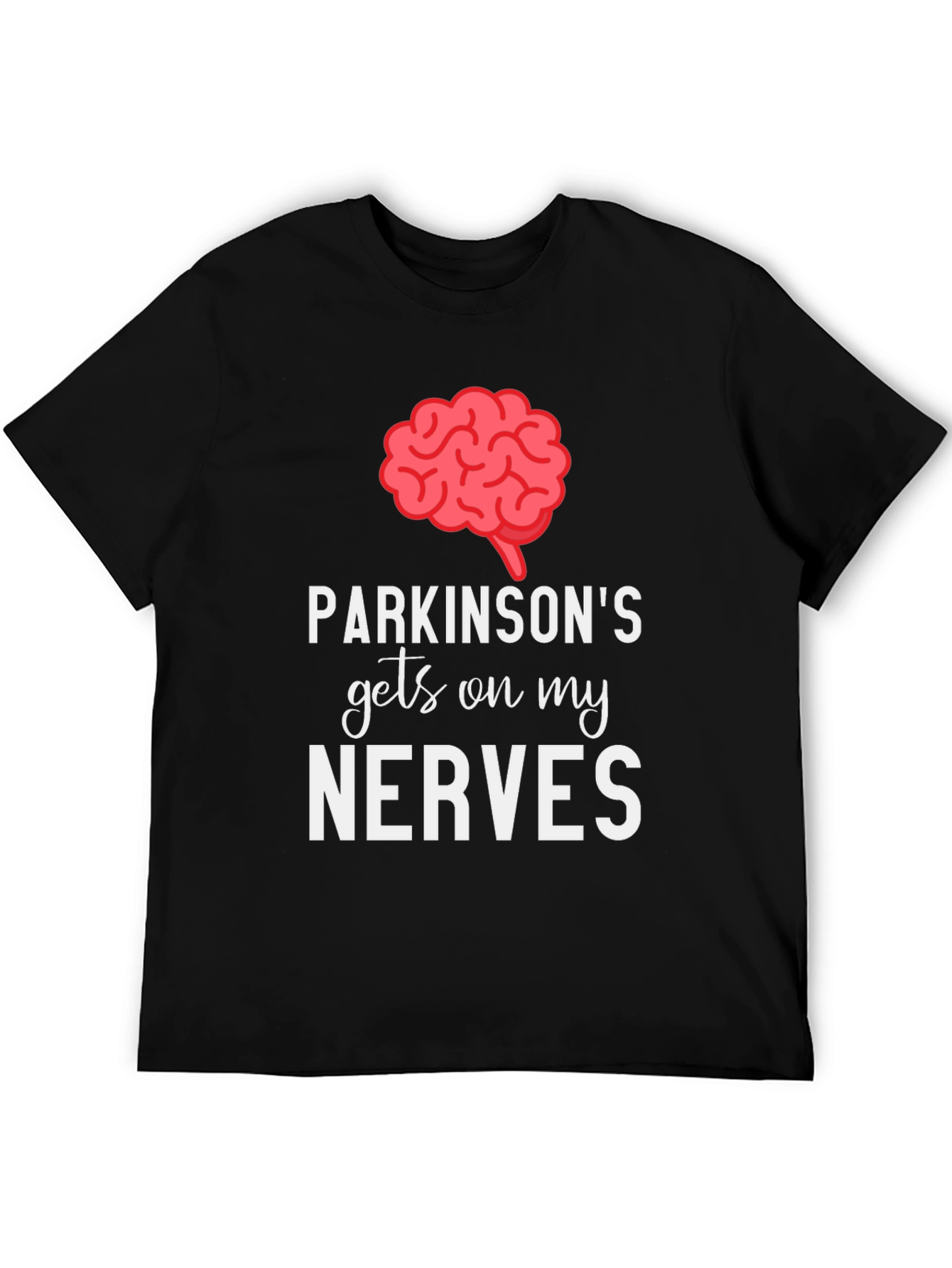Parkinsons Gets On My Nerves Graphic Tee