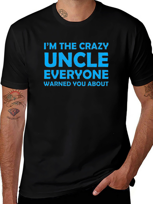 Crazy Uncle T-Shirt - Fun Novelty Tee
