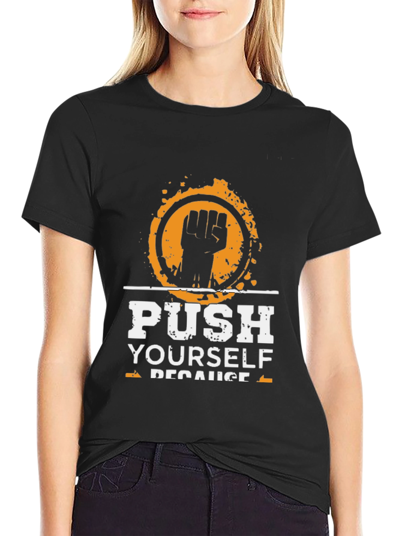 Motivational Push Yourself Graphic T-Shirt