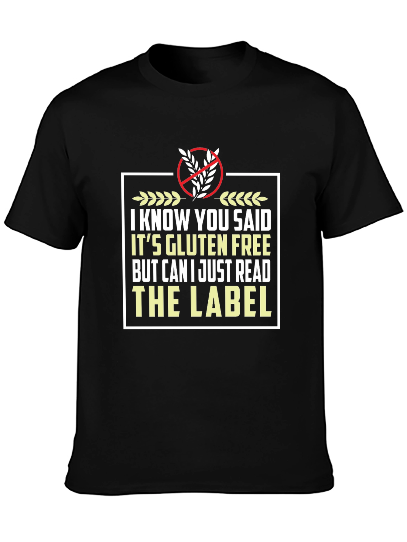 Gluten Free Label Novelty T-Shirt