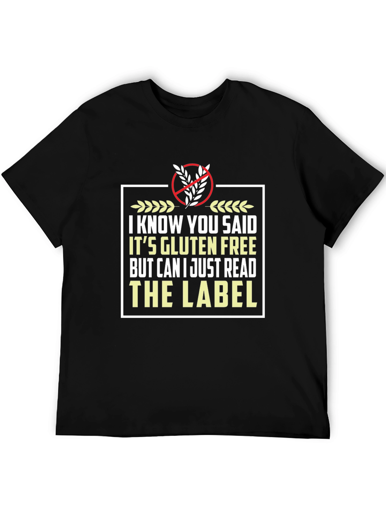 Gluten Free Label Novelty T-Shirt