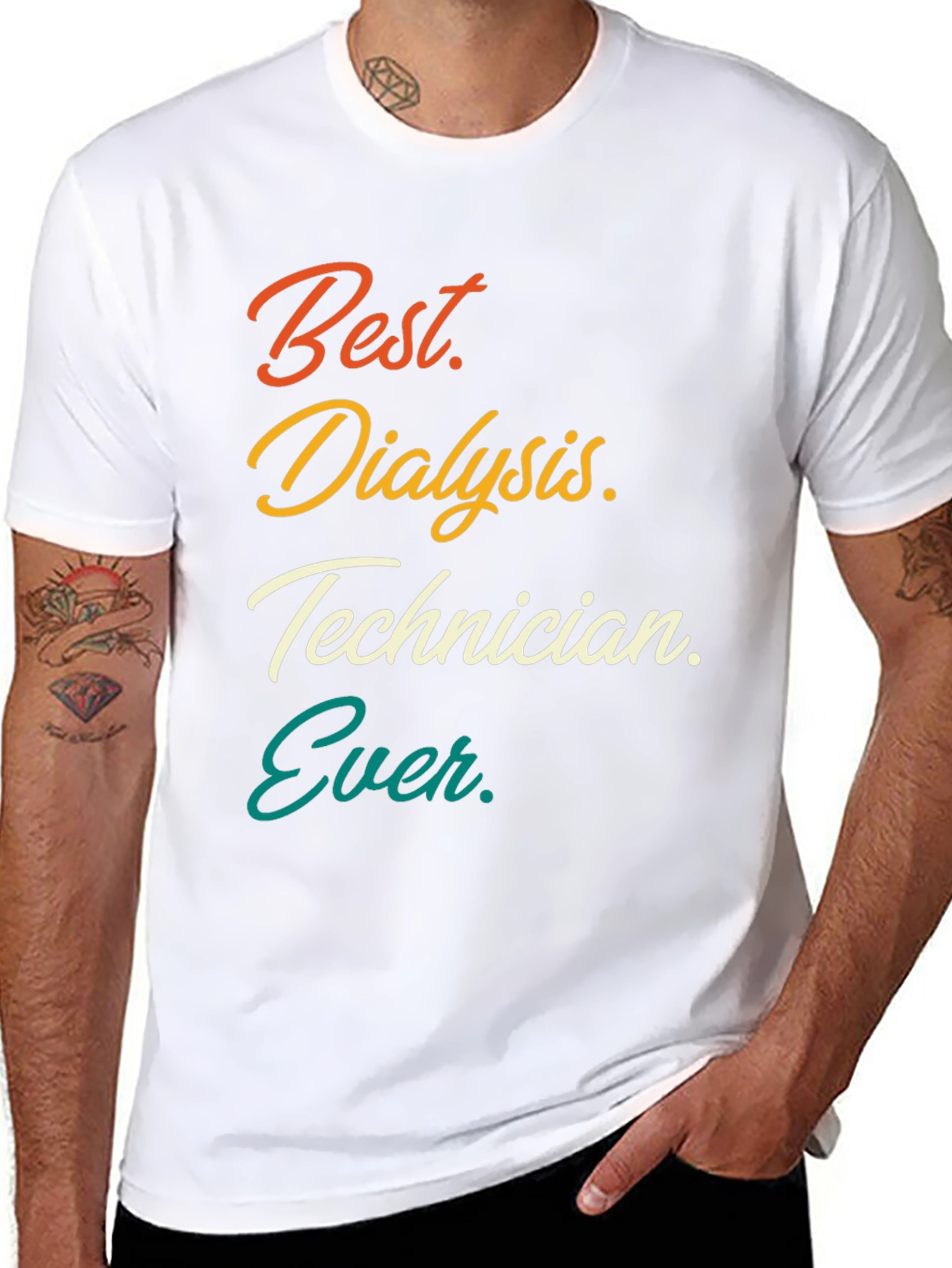Best Dialysis Technician Ever T-Shirt