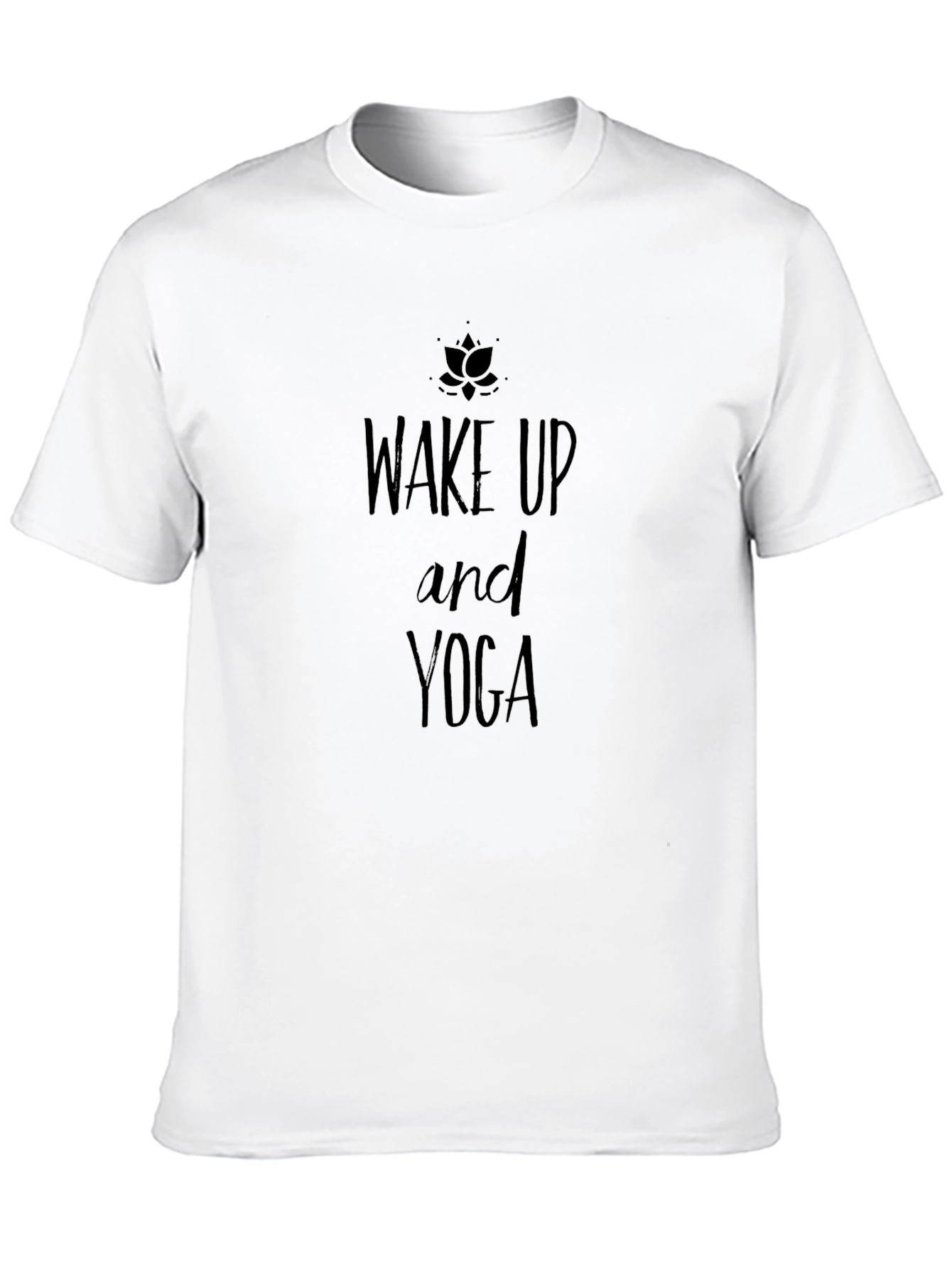 Wake Up and Yoga T-Shirt - Soft Cotton Tee