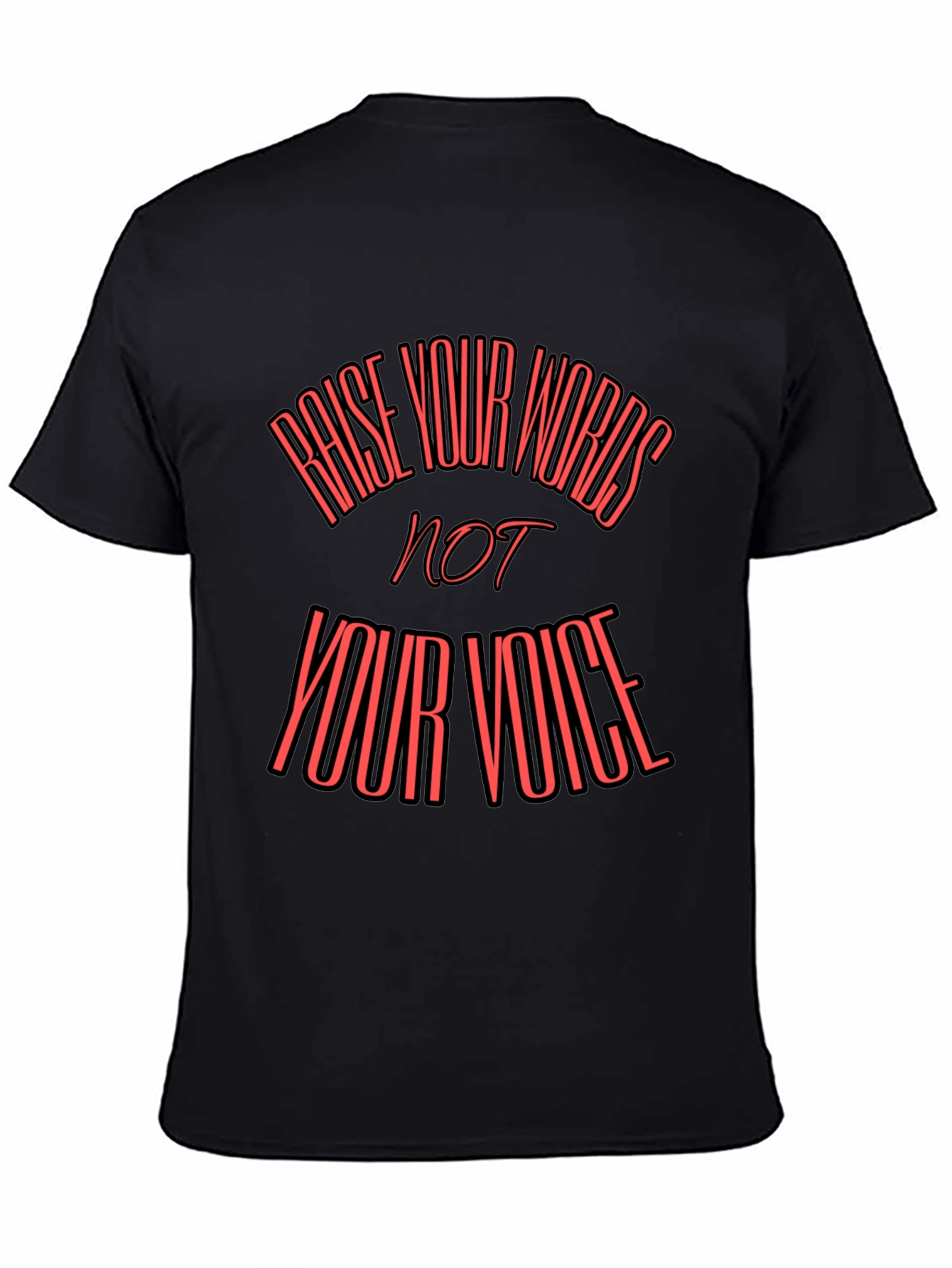Raise Your Words T-Shirt
