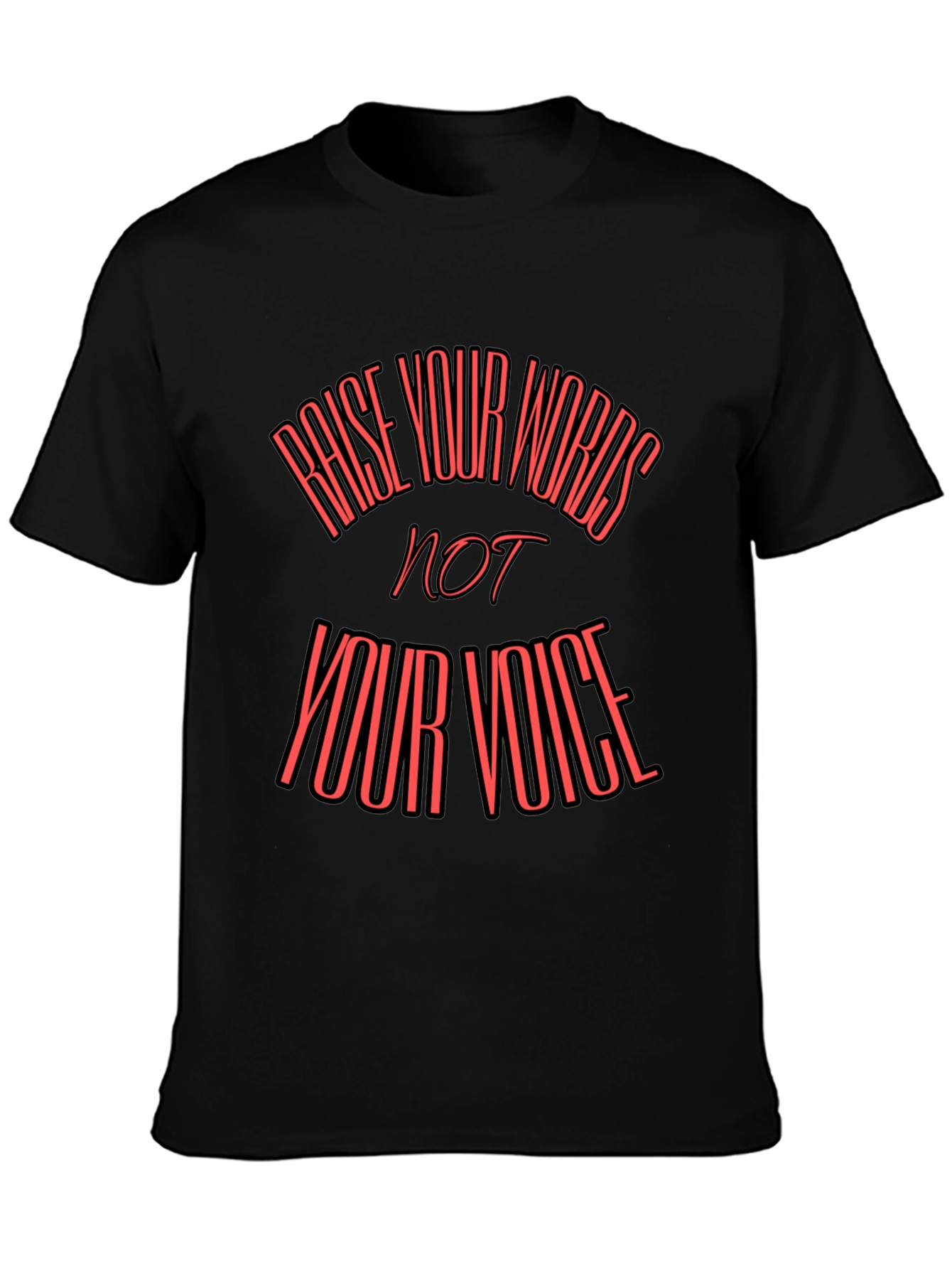 Raise Your Words T-Shirt