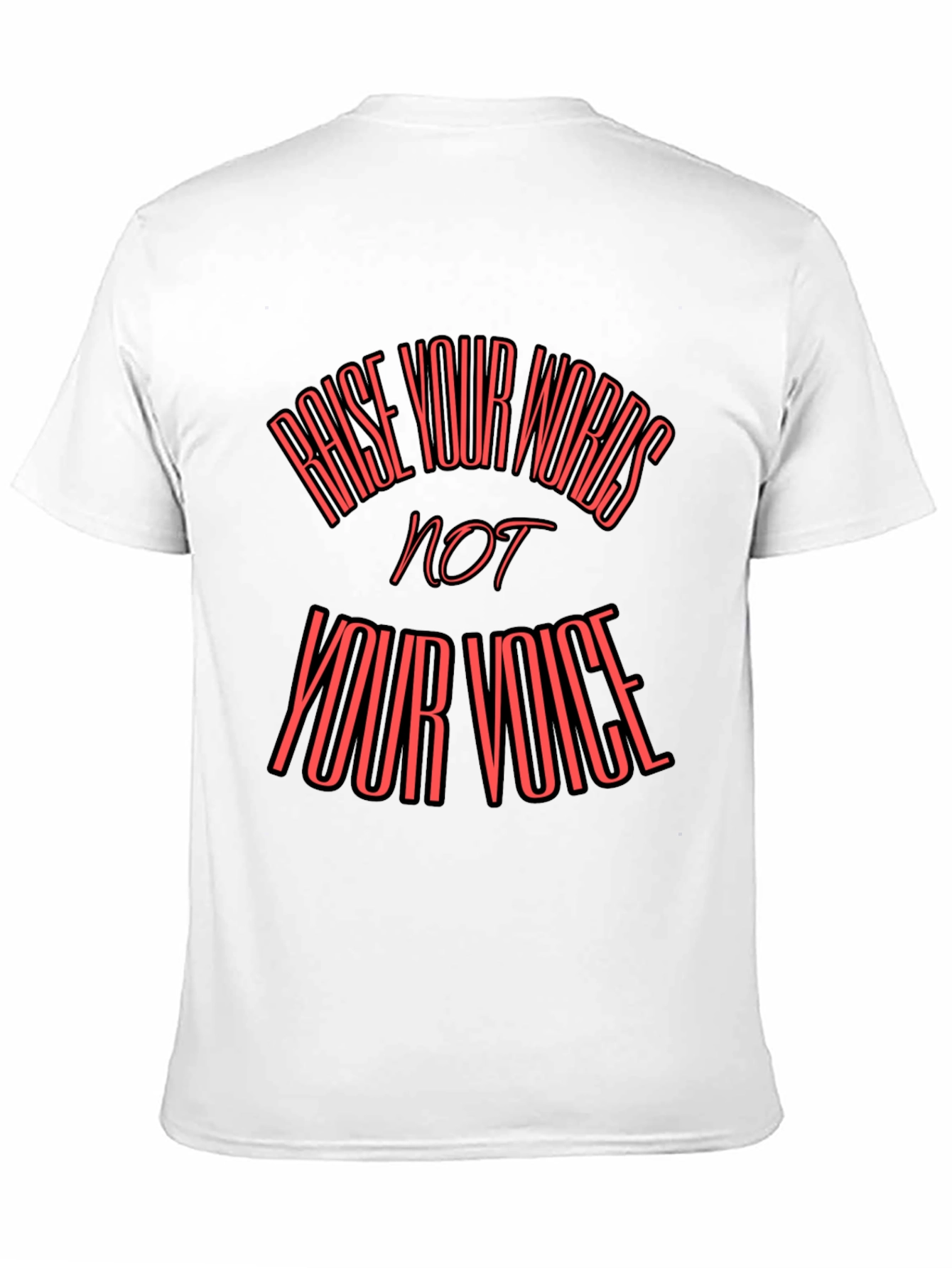 Raise Your Words T-Shirt