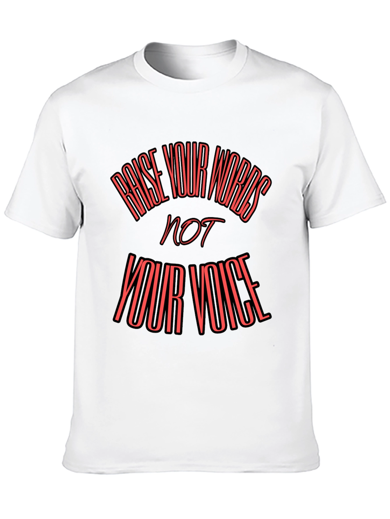 Raise Your Words T-Shirt
