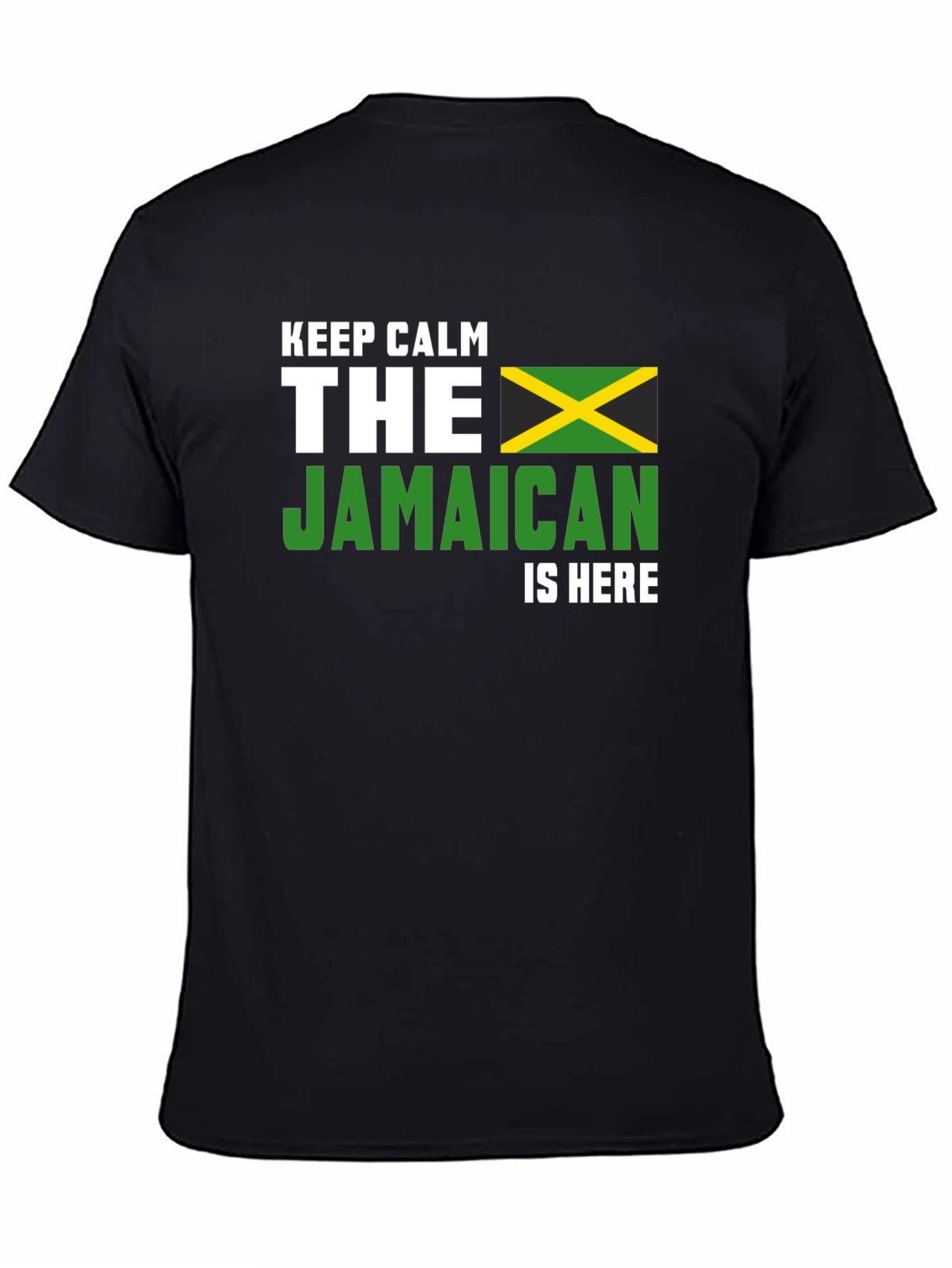 Keep Calm The Jamaican is Here Black T-Shirt