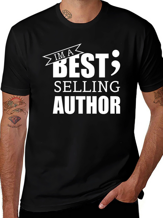 Im a Best Selling Author Black T-Shirt