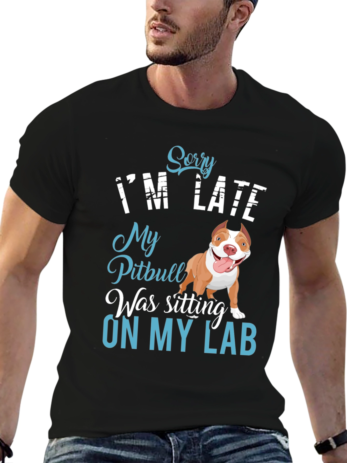 Funny Pitbull T-Shirt - Sorry Im Late